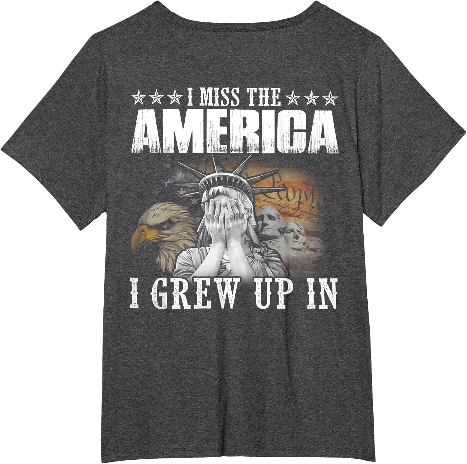 I Miss The America I Grew Up in (on Back)