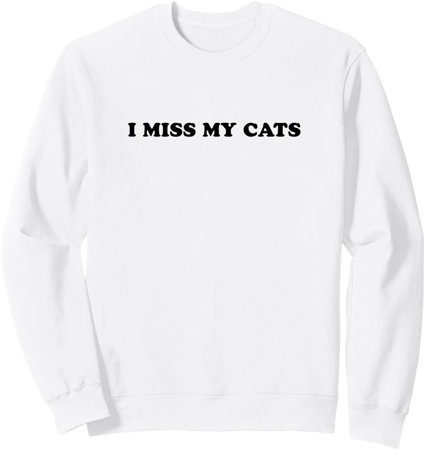 I miss my cats Sweatshirt - Sweatshirt | White
