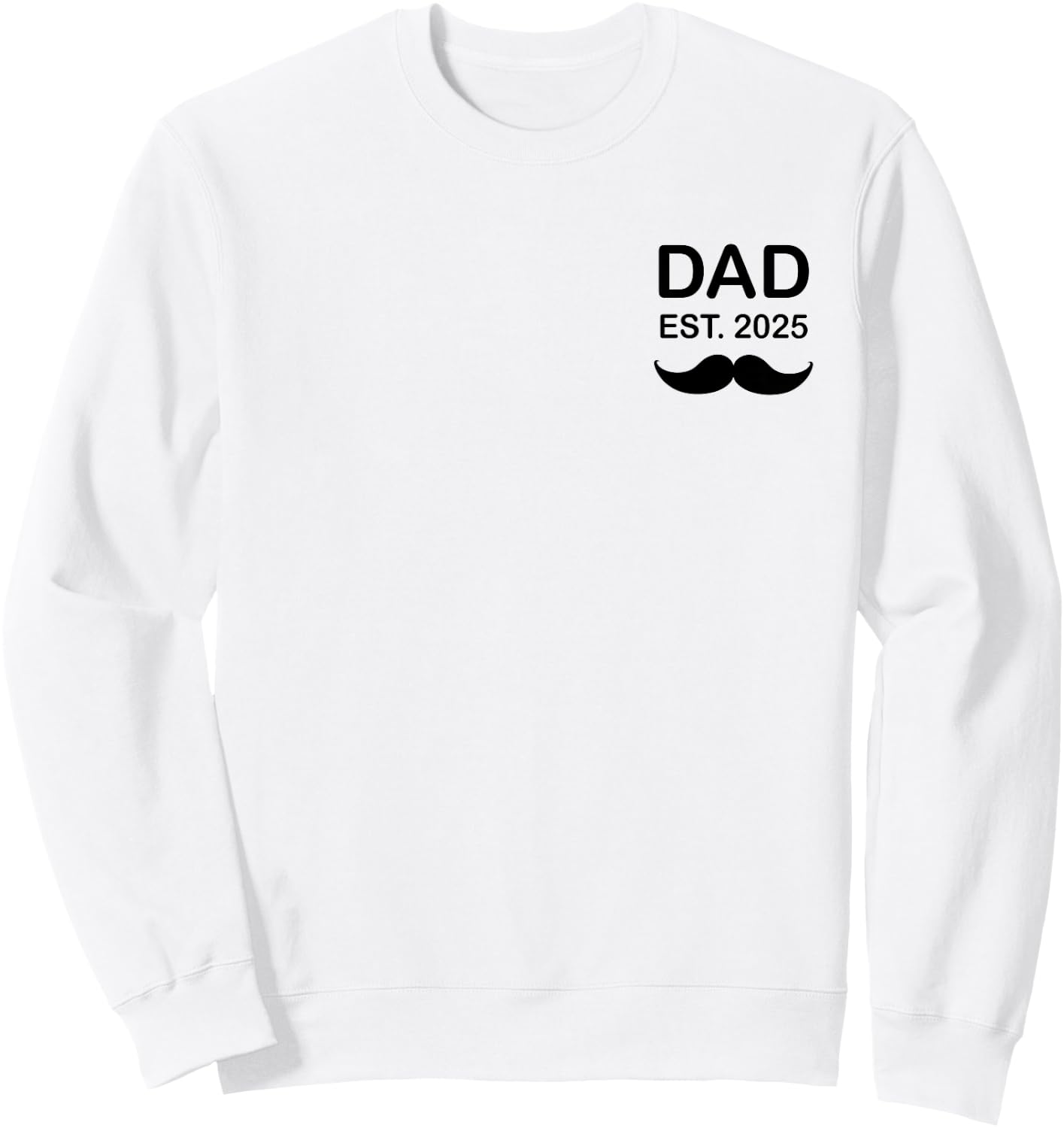 Dad Est. 2025 Dad 2025 loading New Dad 2025 Sweatshirt - Sweatshirt | White
