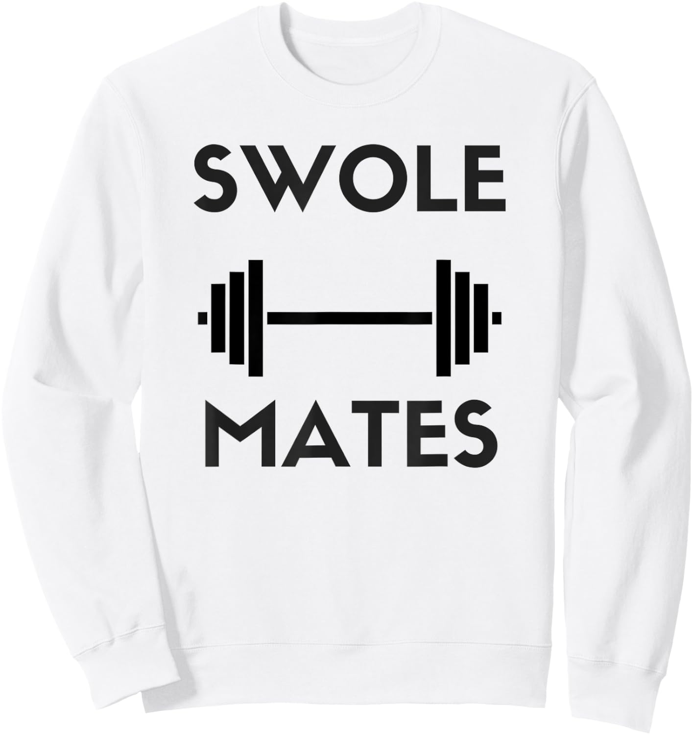 Swole Mates - Funny Gym Sweatshirt - Sweatshirt | White