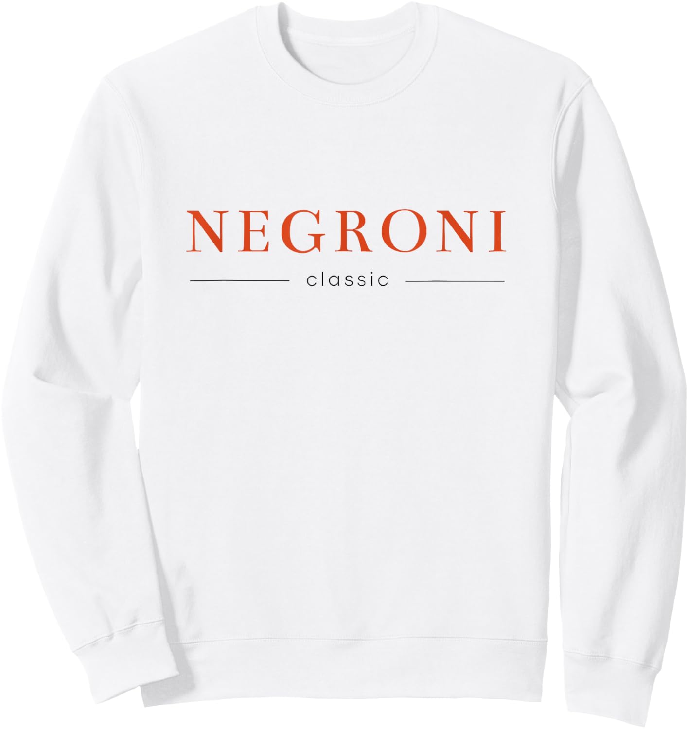 Negroni Classic | Gin Vermouth Cocktail Drink Club & Team Sweatshirt - Sweatshirt | White