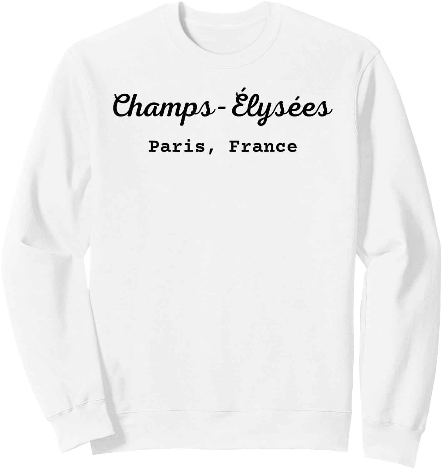 Champs Shopping Street élysées Paris France French Sweatshirt - Sweatshirt | White