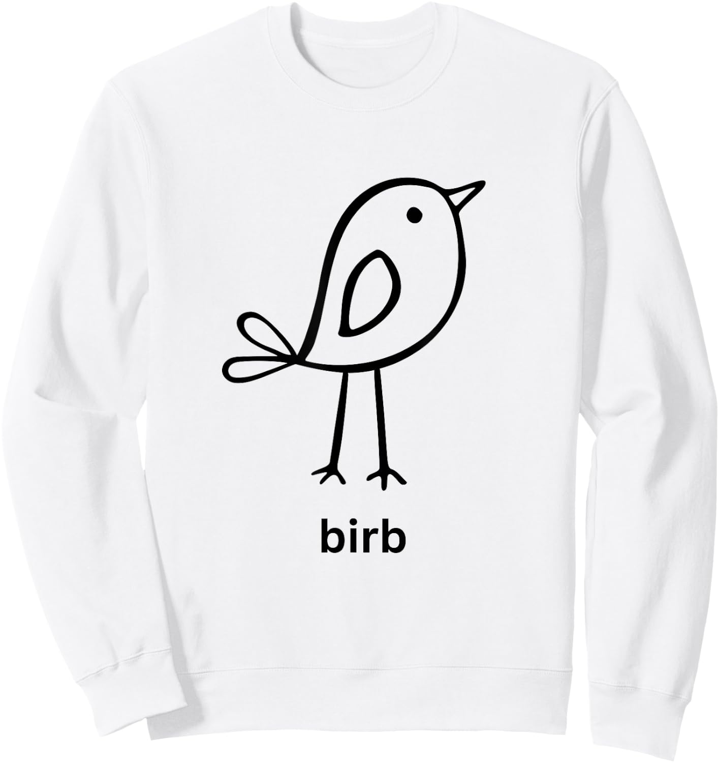 Funny Birb Shirt Cute Doggo Lingo Birb Meme Bird Sweatshirt - Sweatshirt | White