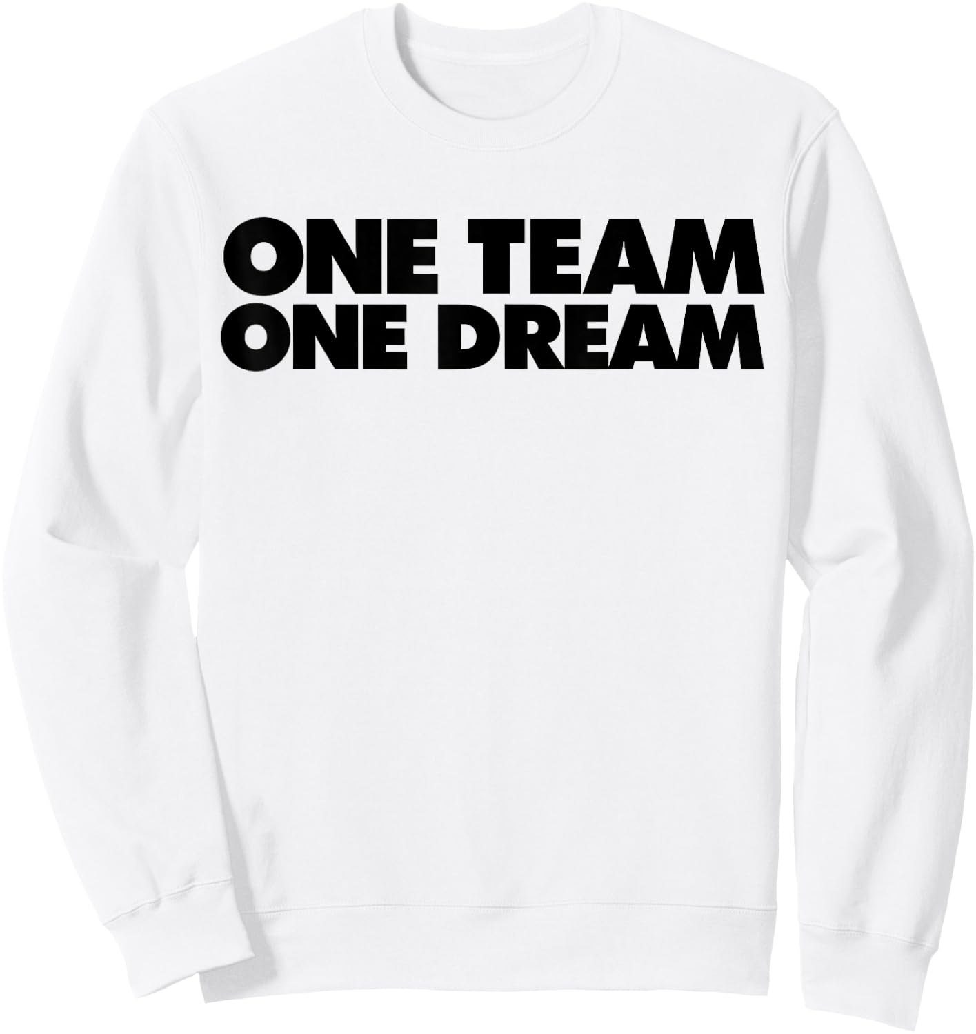 One Team One Dream Sweatshirt - Sweatshirt | White