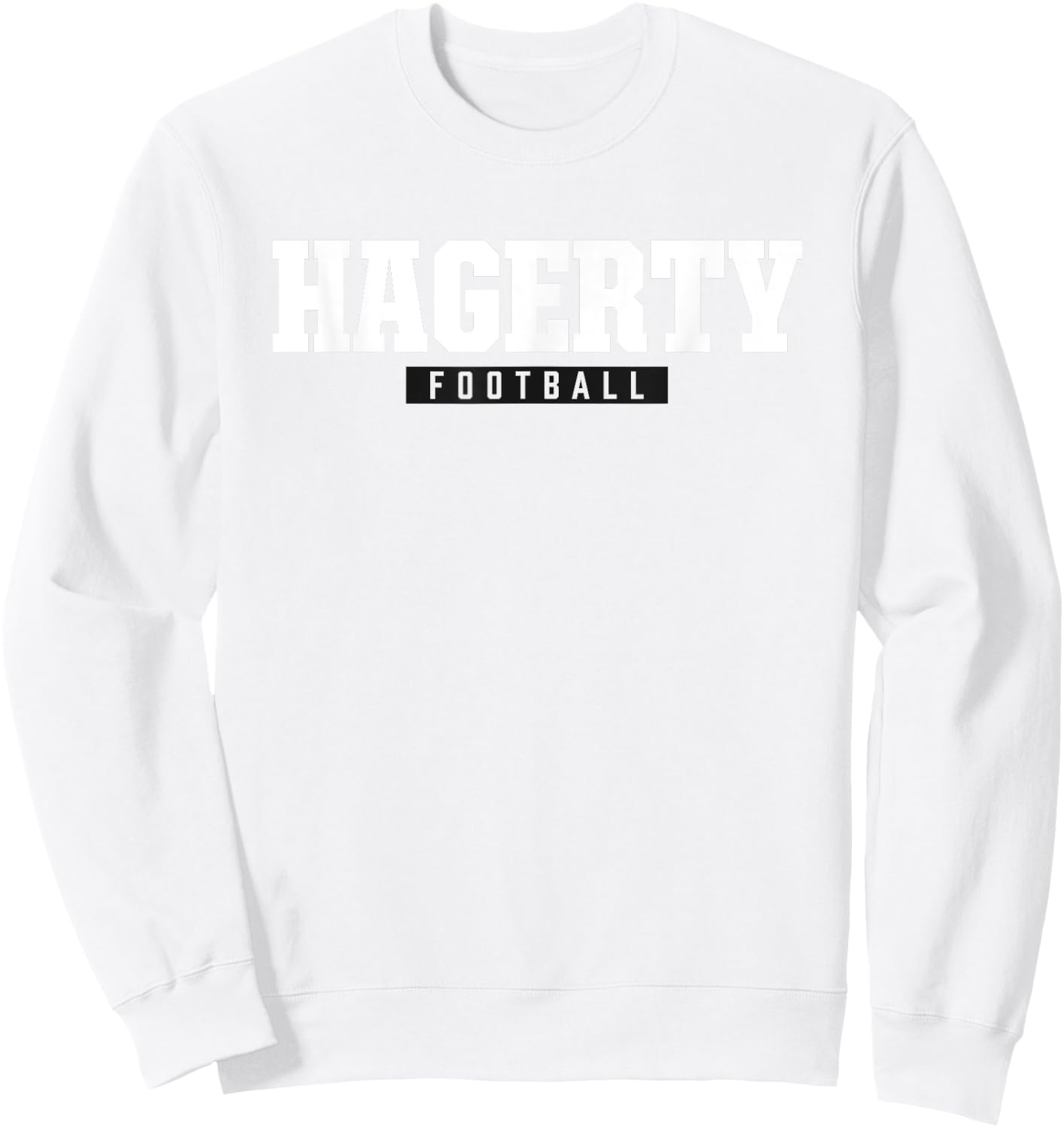 Hagerty High School Football HS Sweatshirt - Sweatshirt | White
