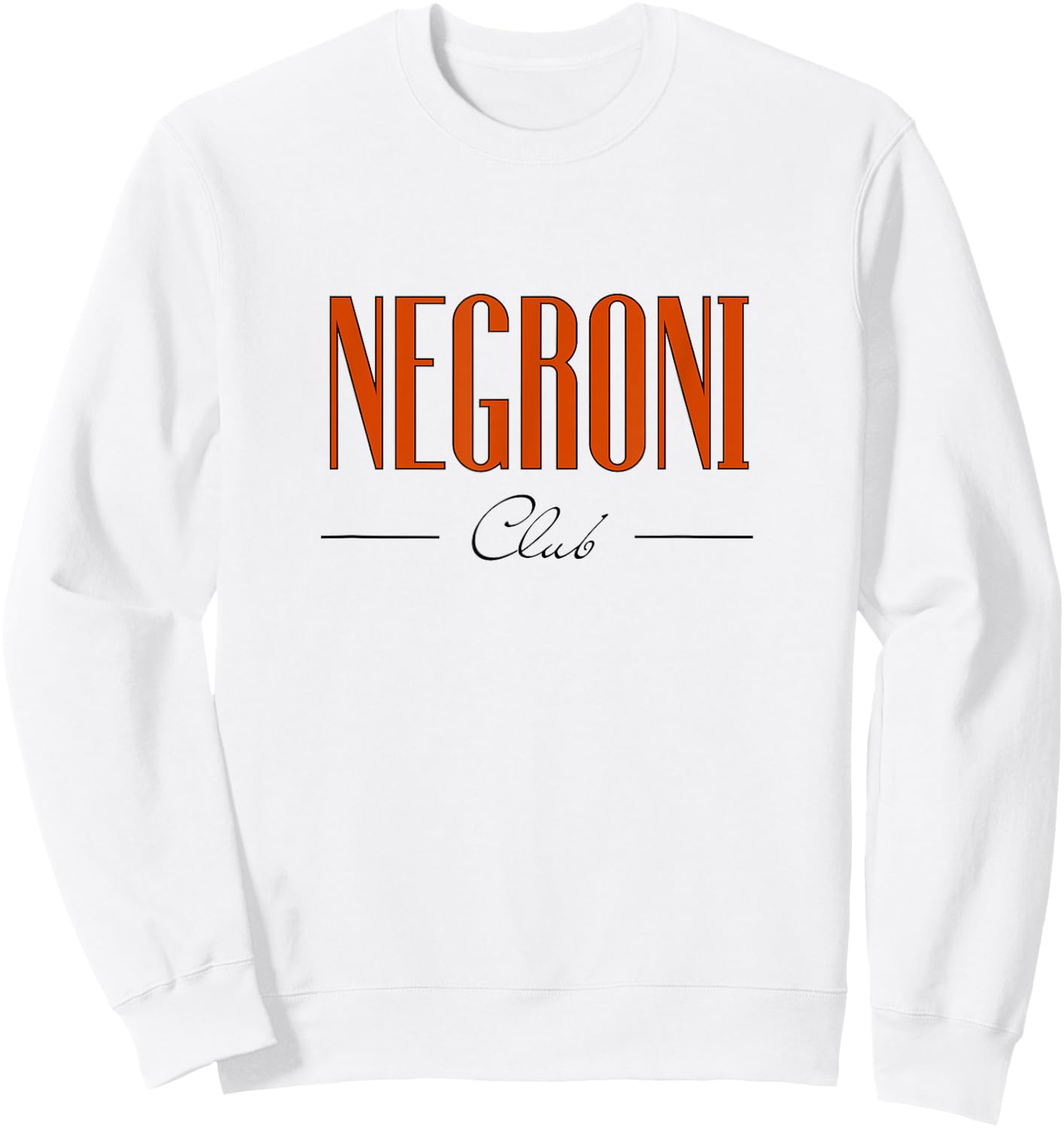 Negroni Club | Classic Gin Vermouth Cocktail Drink & Team Sweatshirt - Sweatshirt | White