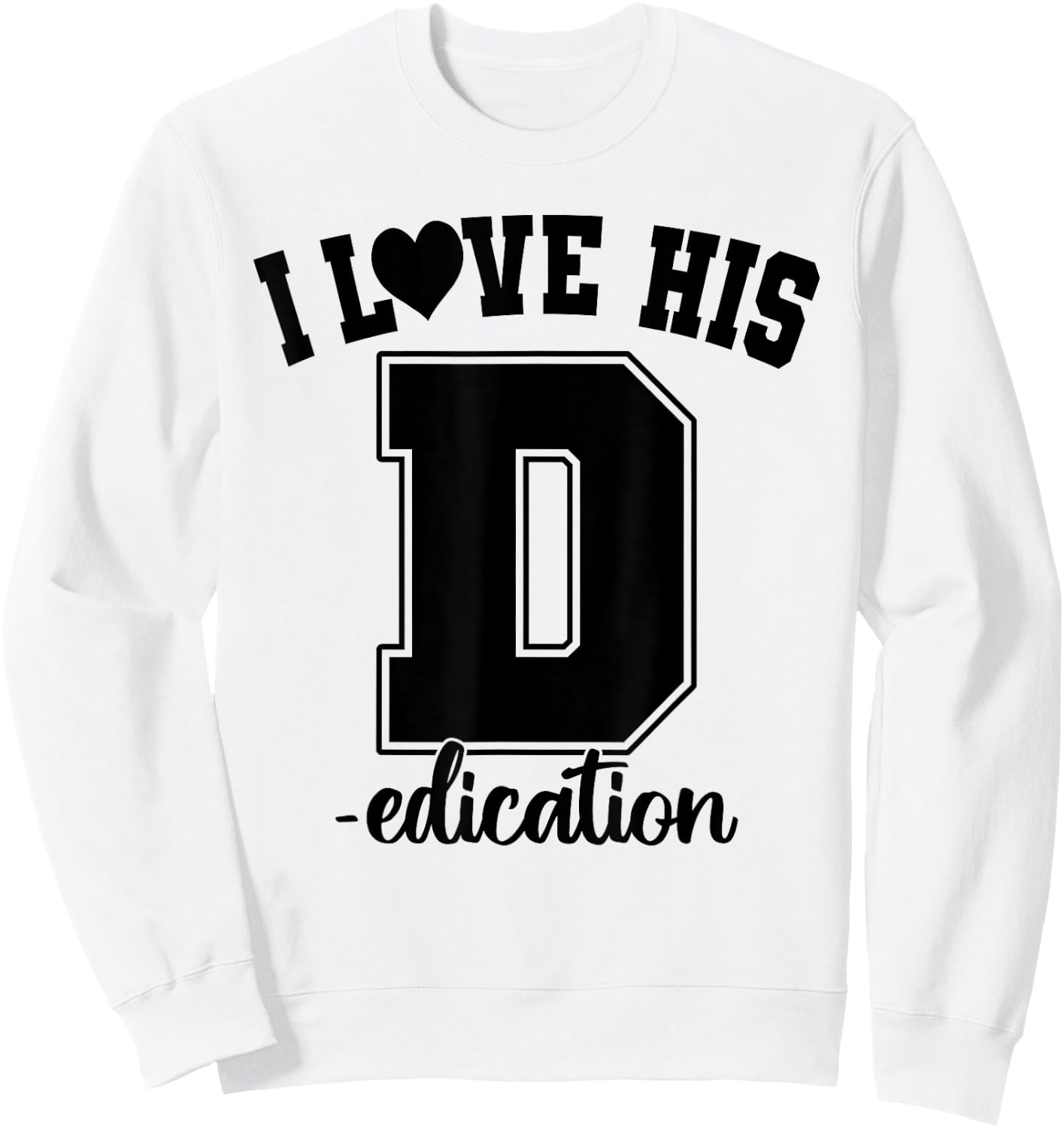 I Love His D- Love Her P- Funny Matching Couples Humor Sweatshirt - Sweatshirt | White