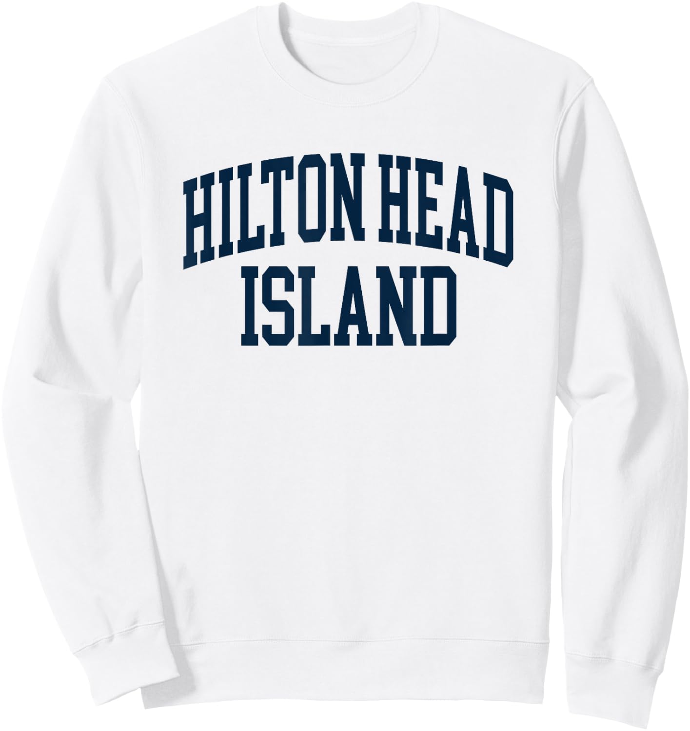 Hilton Head South Carolina Souvenir Retro Preppy Throwback Sweatshirt - Sweatshirt | White