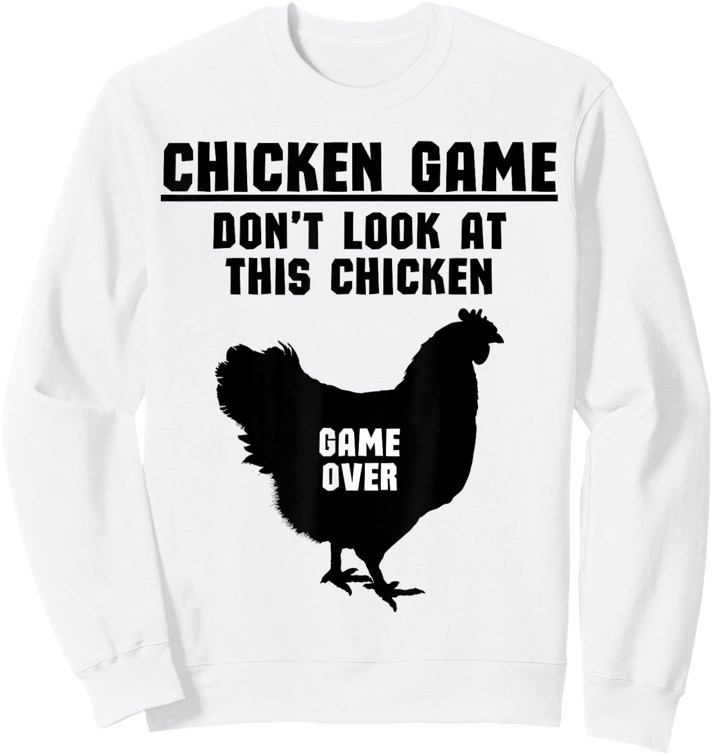 Hilarious Chicken Game Graphic - Farming Funny Chicken Sweatshirt - Sweatshirt | White