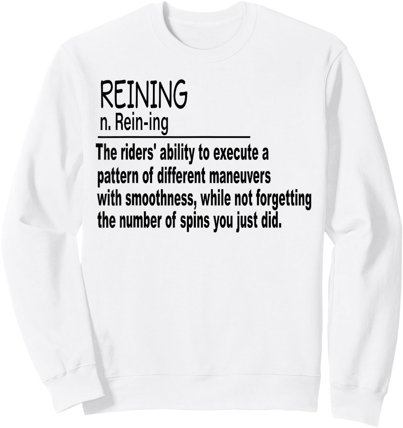 Reining Horse Show Women Girls Sweatshirt - Sweatshirt | White