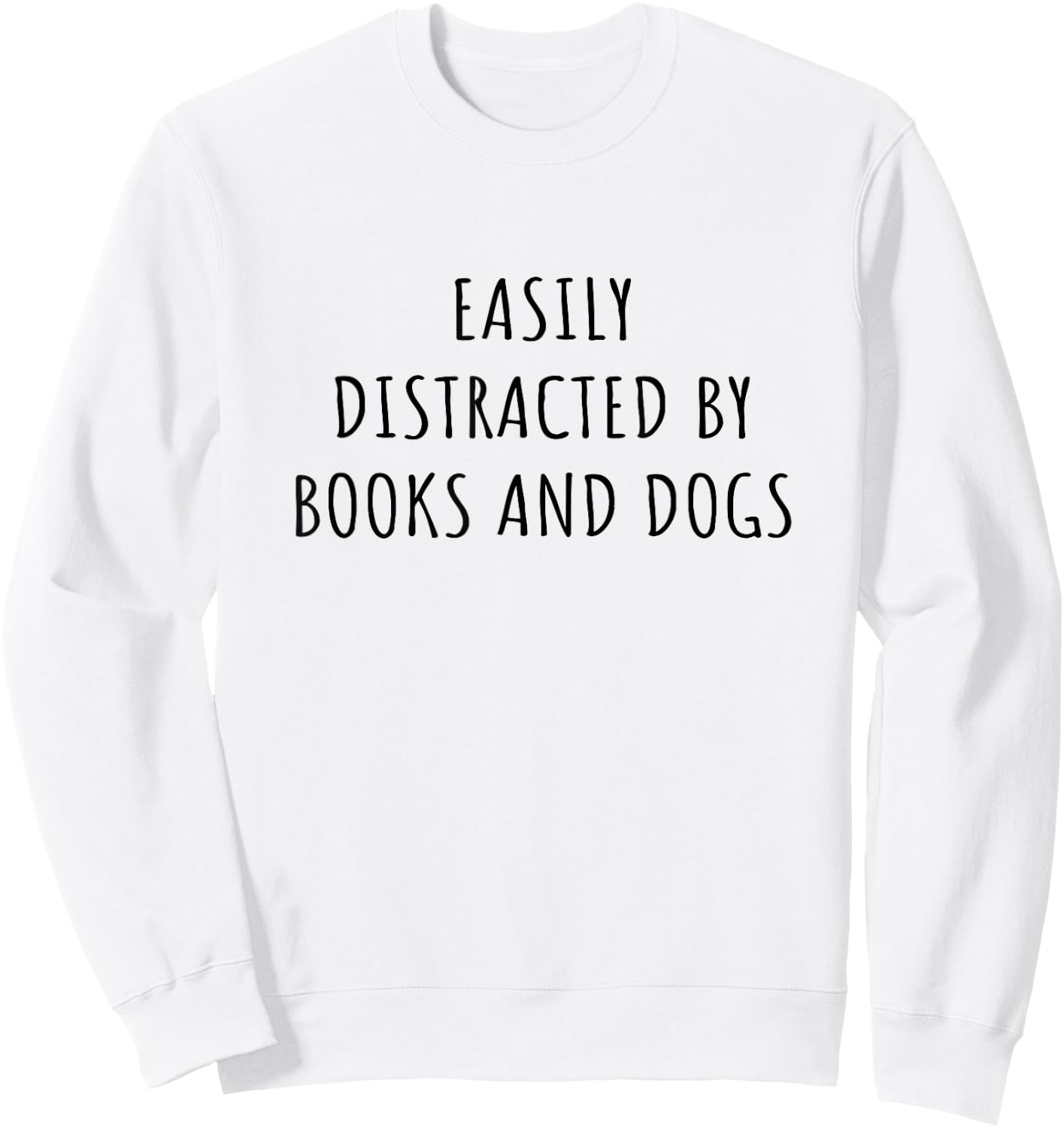 Easily Distracted By Books And Dogs - Easily Distracted By - -Adults - Grey - Small - Short Sleeve Sweatshirt - Sweatshirt | White