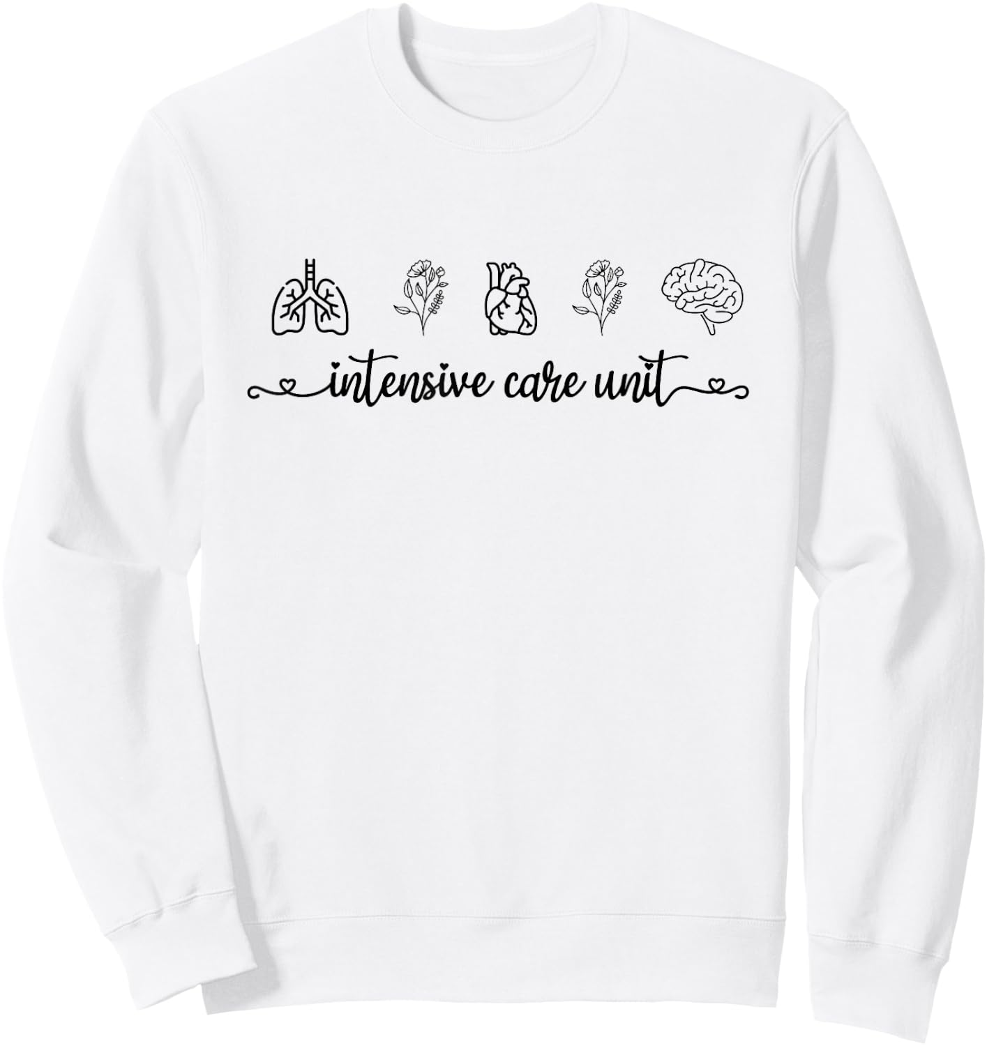 Intensive Care Unit Men ICU Nurse Sweatshirt - Sweatshirt | White