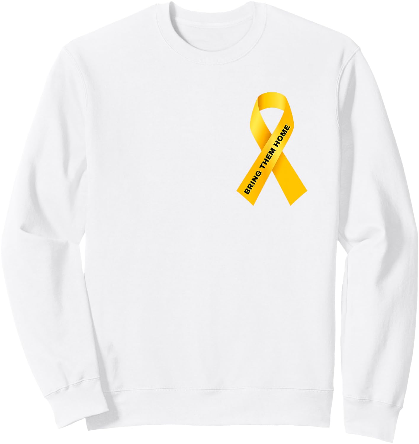 Bring them Home Now, Yellow Ribbon Sweatshirt - Sweatshirt | White