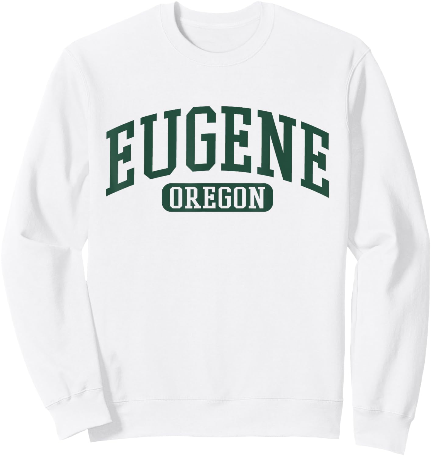 Eugene Oregon Sweatshirt - Sweatshirt | White