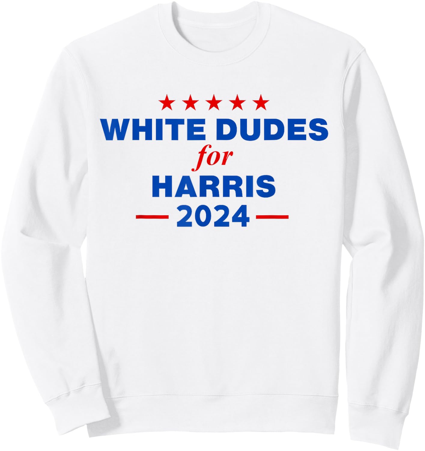 White Dudes For Harris 2024 Karens for Kamala Sweatshirt - Sweatshirt | White