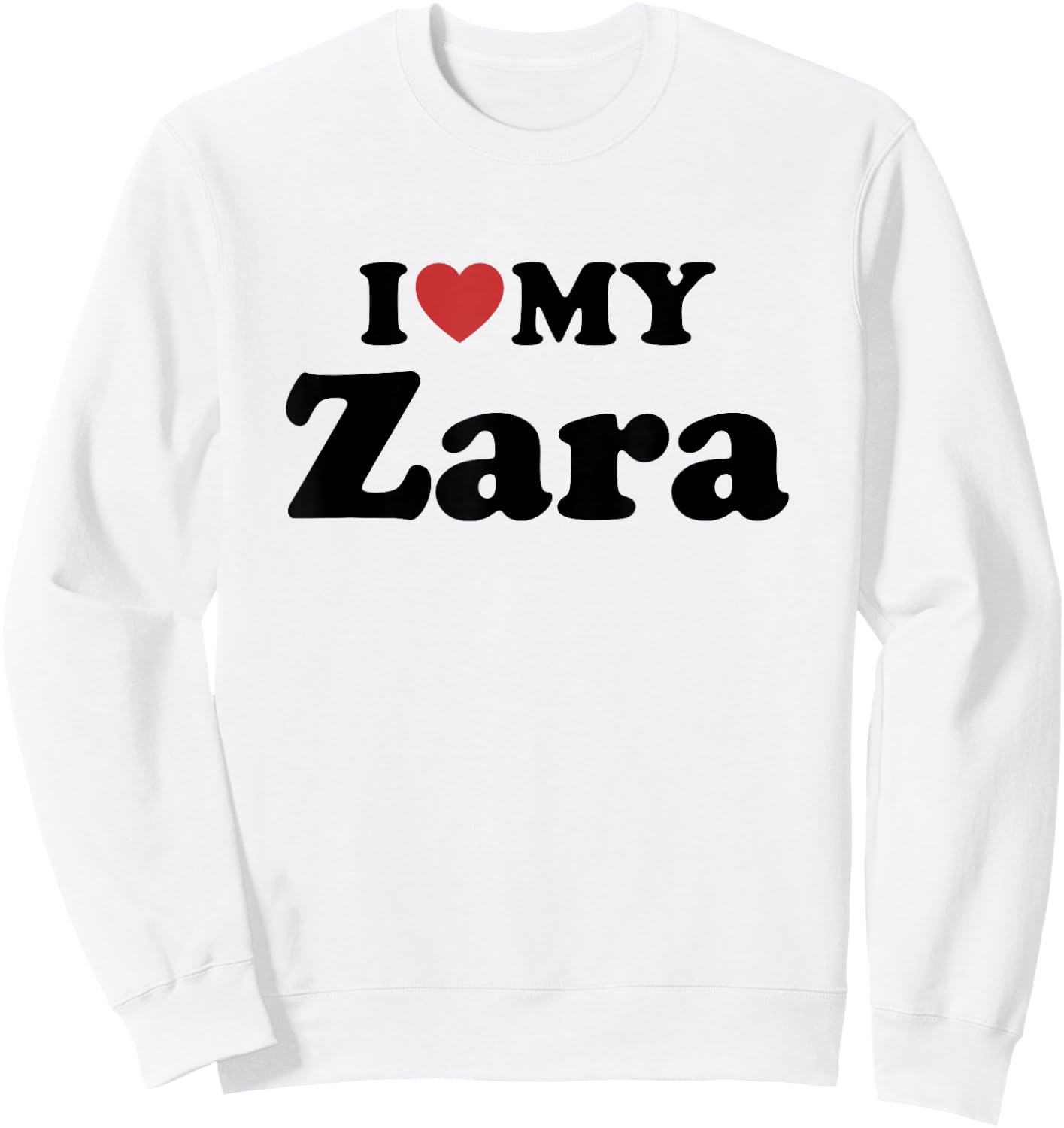 I Love My Zara Sweatshirt - Sweatshirt | White