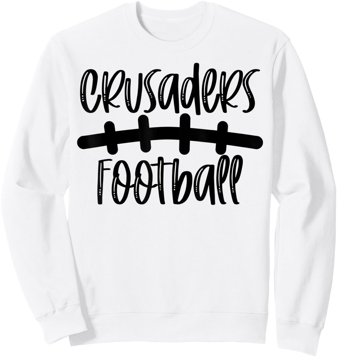 Crusaders Football School Spirit Team Mascot Game Night Sweatshirt - Sweatshirt | White