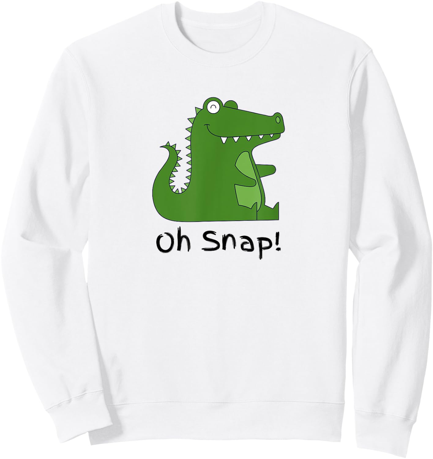 Oh Snap Statement, Alligator Funny Reptile Crocodile Graphic Sweatshirt - Sweatshirt | White