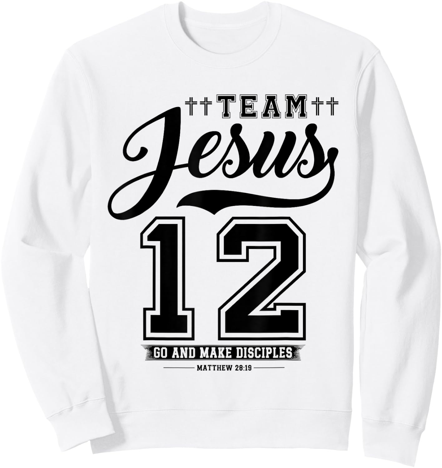 Jesus Baseball Team Jesus Christian Matthew 28:19 Verse Sweatshirt - Sweatshirt | White