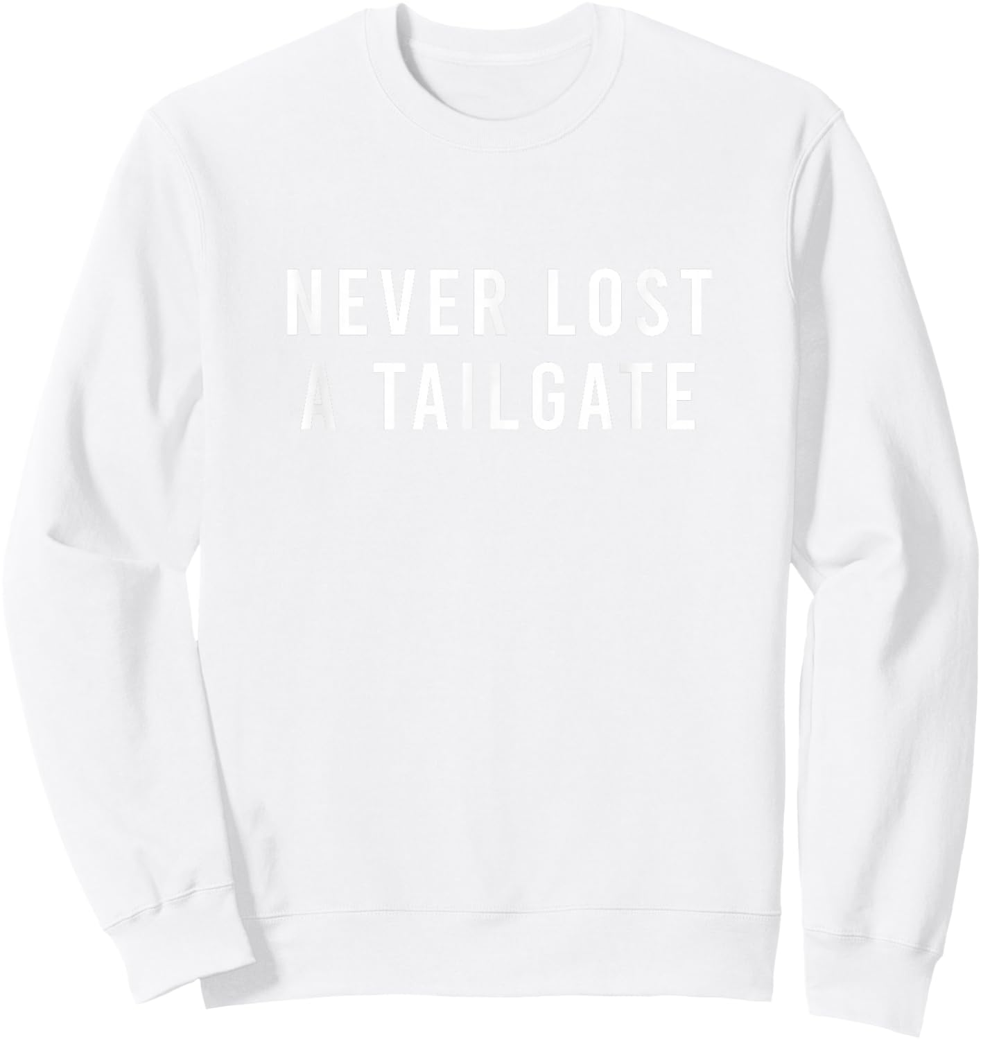 Never Lost A Tailgate Orange White Sweatshirt - Sweatshirt | White