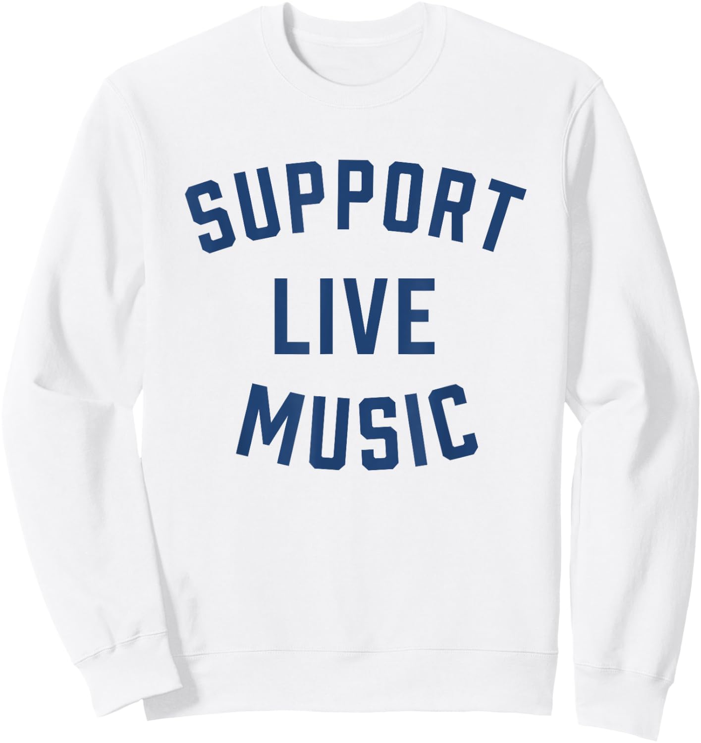 Support Live Music Band Concert Sweatshirt - Sweatshirt | White