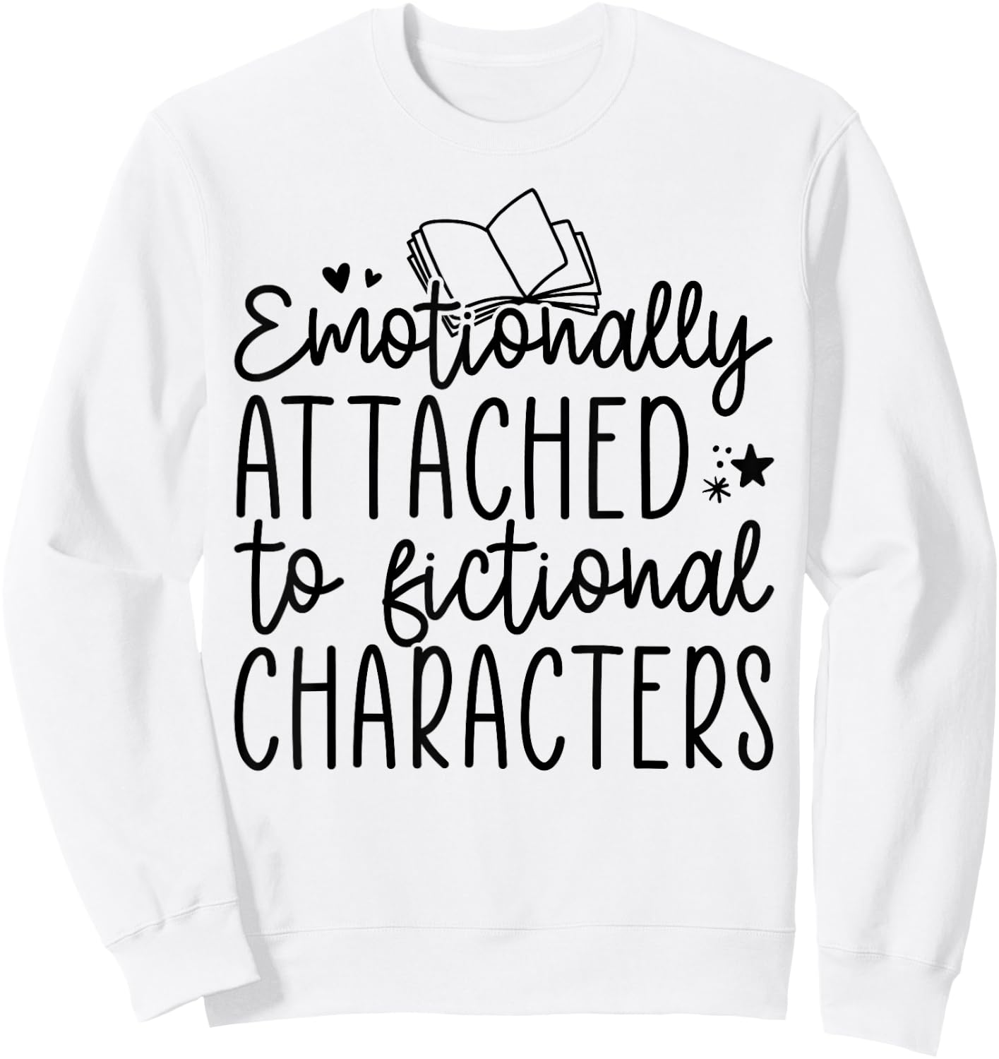 Emotionally Attached to Fictional Characters, Funny Reading , Small, Grey Sweatshirt - Sweatshirt | White
