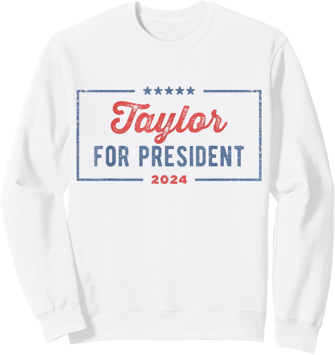 Taylor For President 2024 Shirt Girls Merchandise Men Women Sweatshirt - Sweatshirt | White