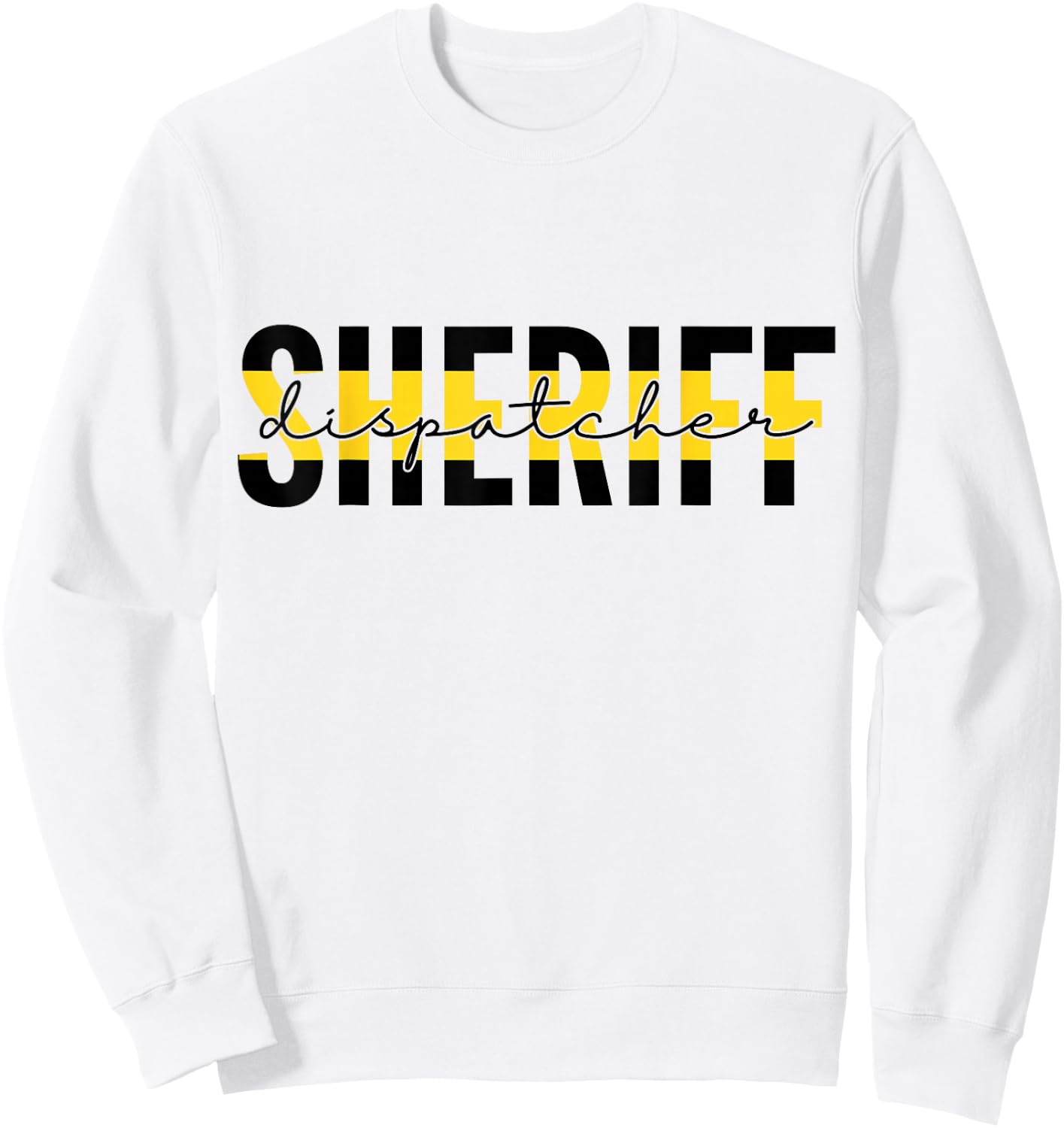 Proud Sheriff Dispatcher Thin Gold Line 911 Dispatch Sweatshirt - Sweatshirt | White