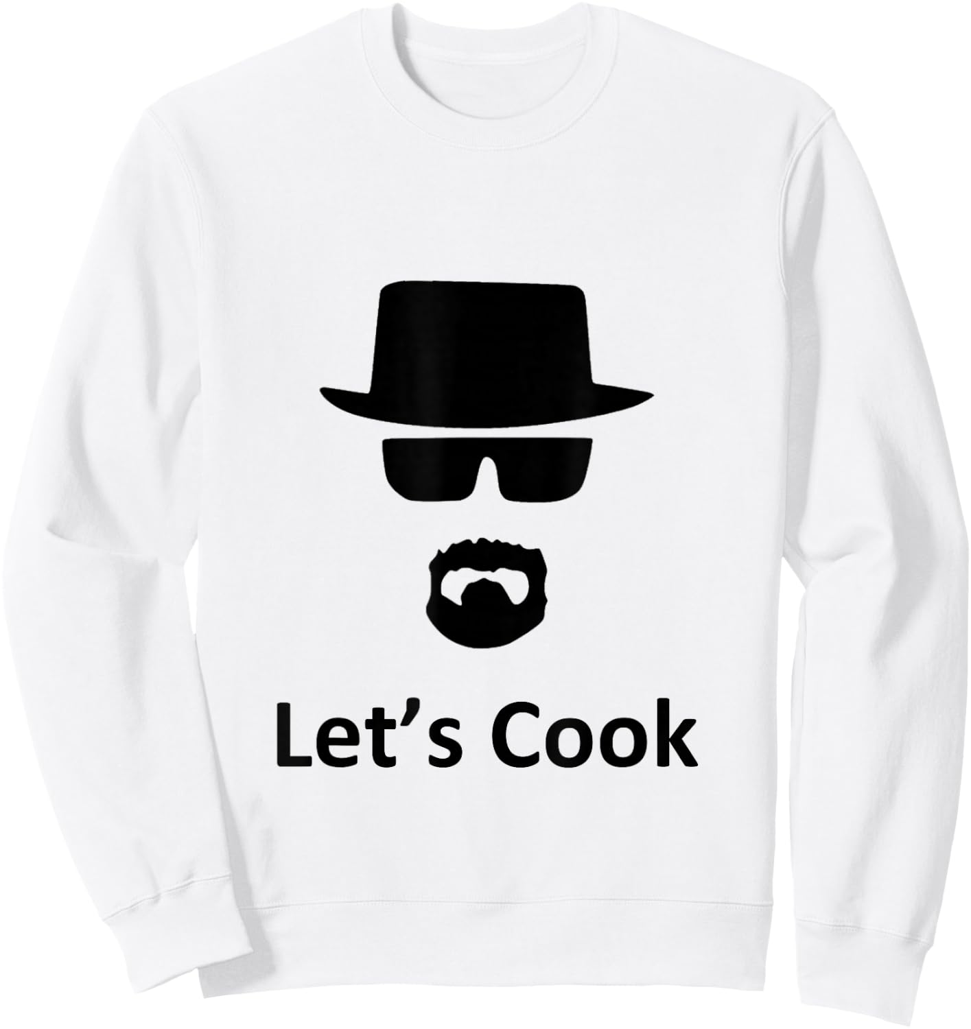 Let's Cook Heisenberg W. White Funny Sweatshirt - Sweatshirt | White