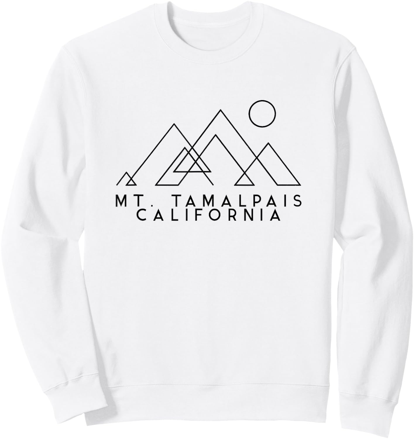 Mount Tamalpais California | Mount Tam | Mt. Tamalpais CA Sweatshirt - Sweatshirt | White