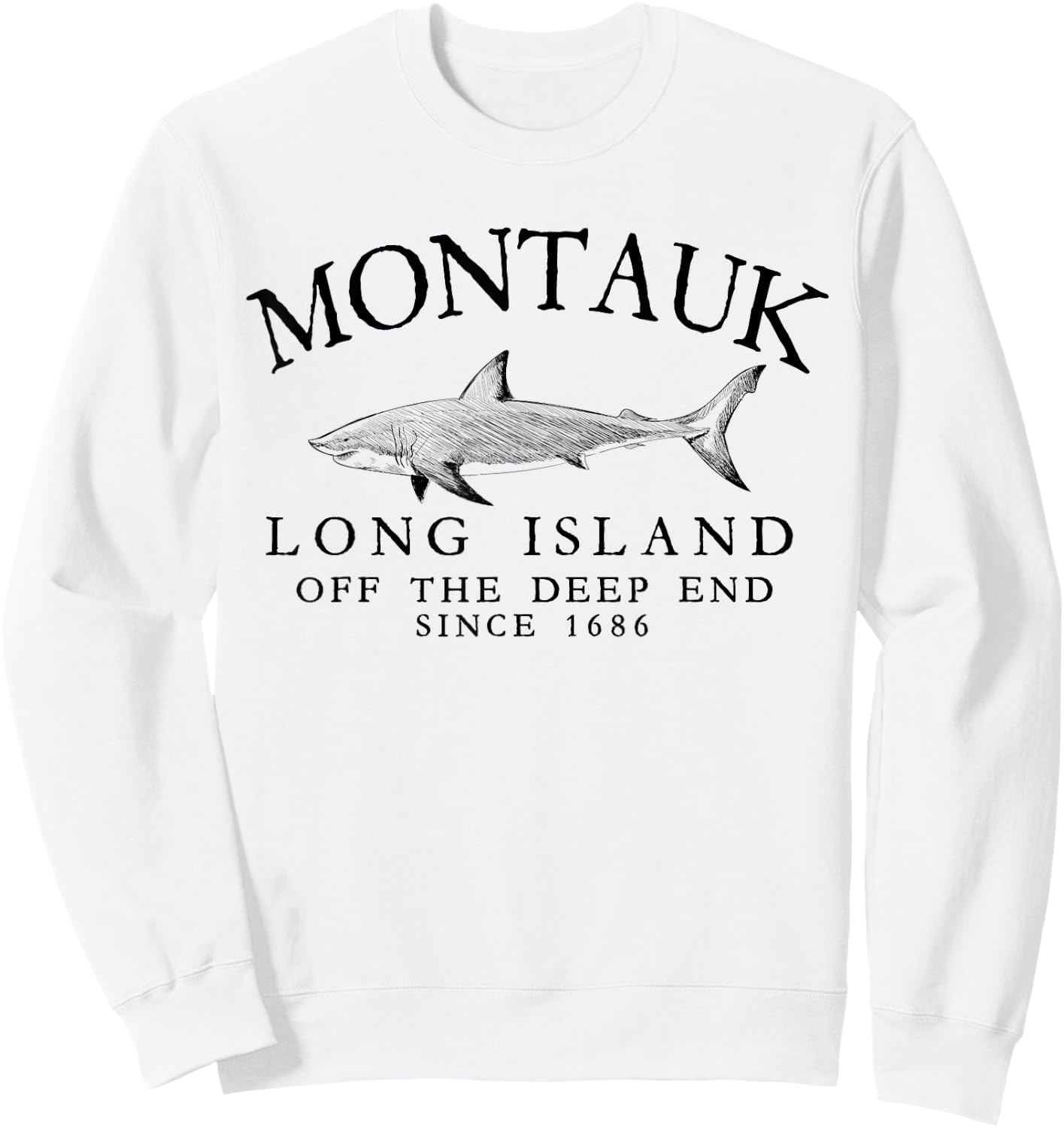 Montauk LI Off The Deep End Shark Fishing Vintage Black Sweatshirt - Sweatshirt | White