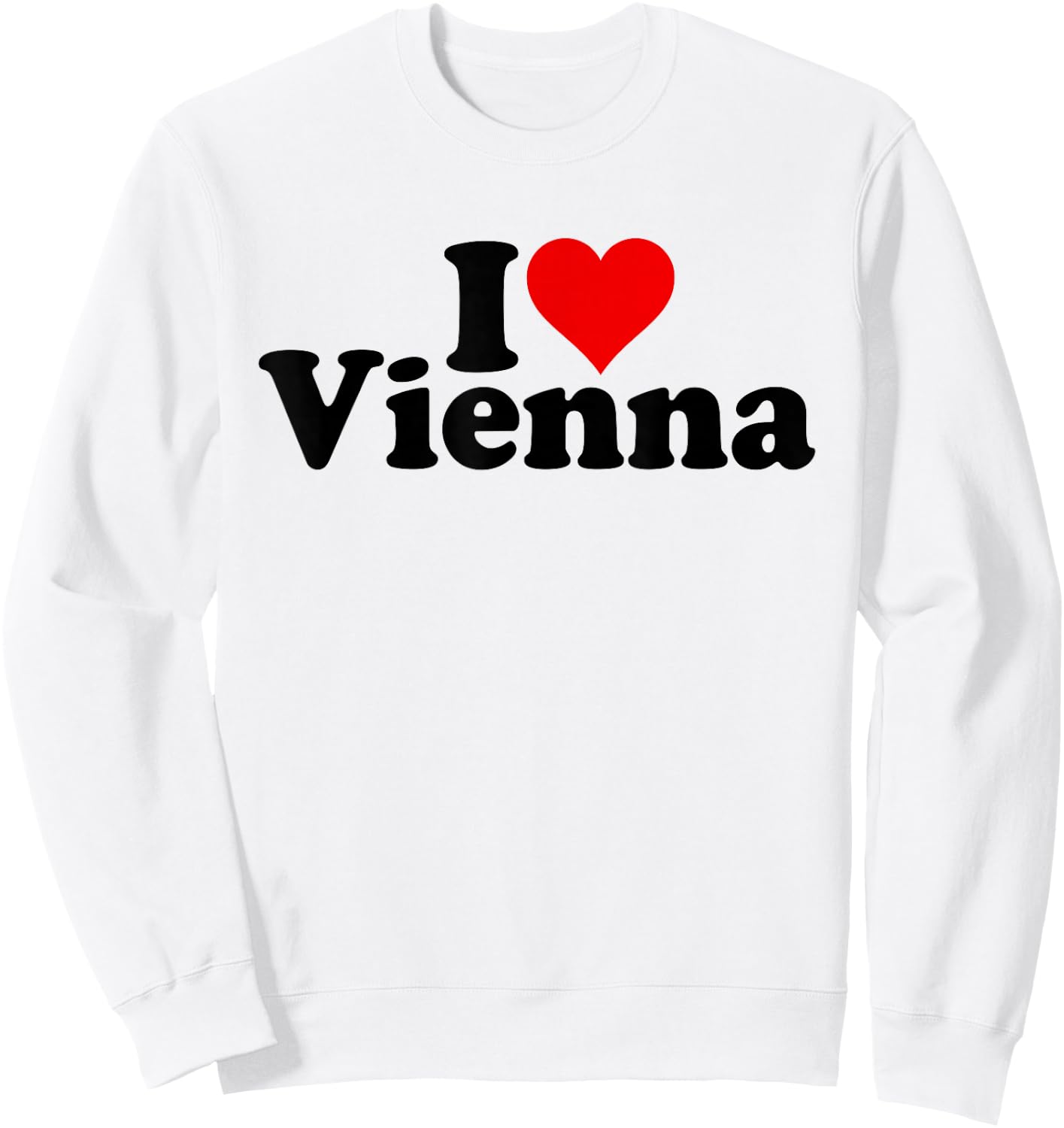 I Love Heart Vienna Austria Sweatshirt - Sweatshirt | White