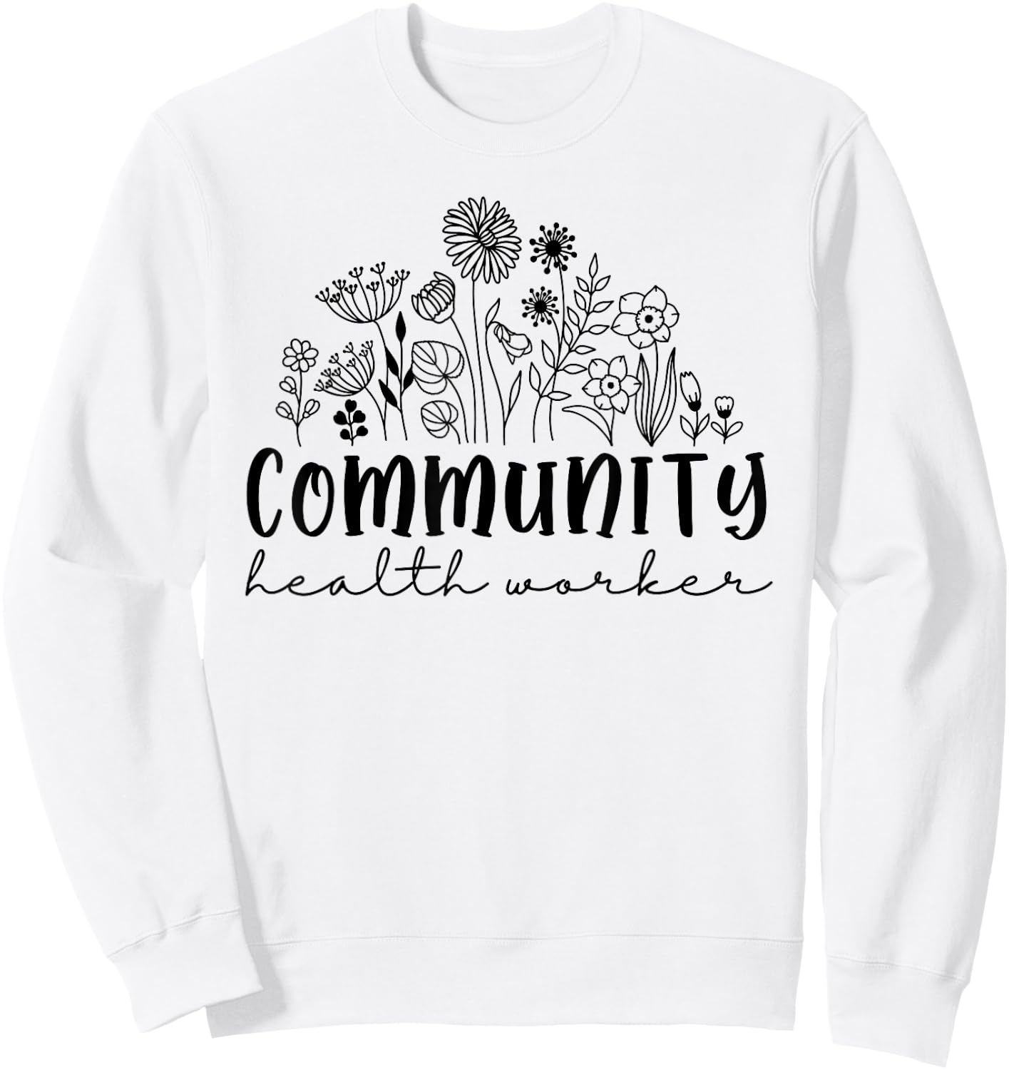 Retro Wildflower Community Health Worker Women Squad Nurse Sweatshirt - Sweatshirt | White