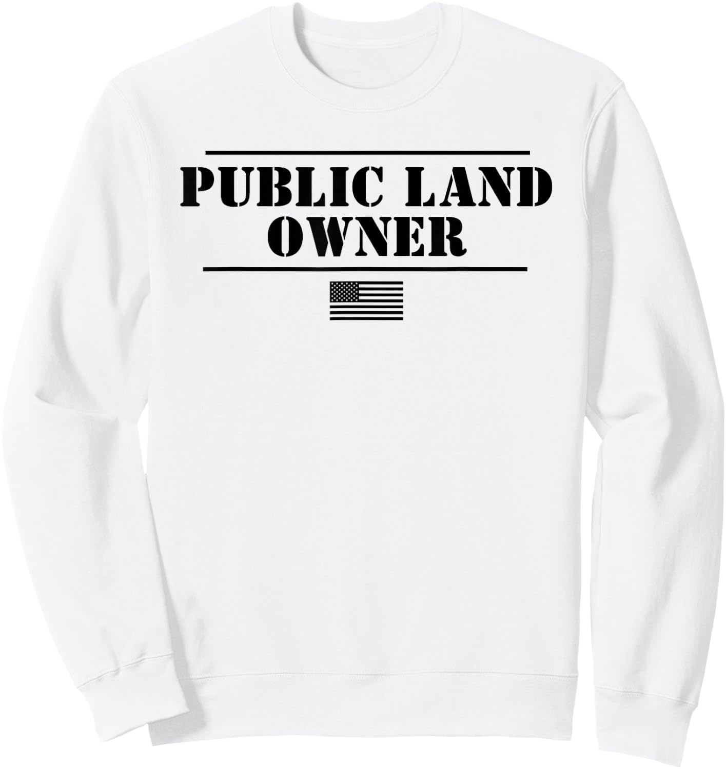 Public Land Owner Sweatshirt - Sweatshirt | White