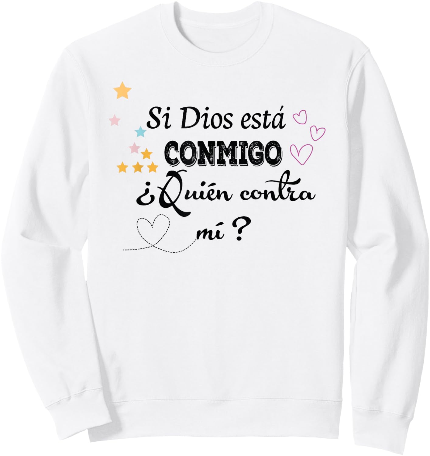 Si Dios está conmigo, ¿quién contra mí? Sweatshirt - Sweatshirt | White