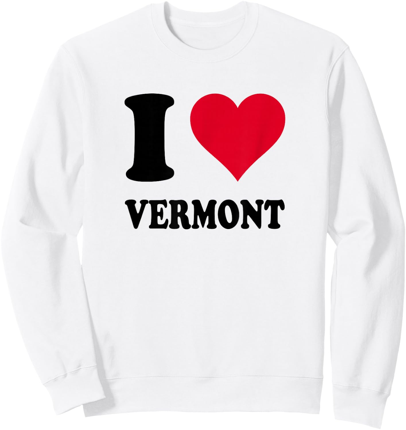 I Love Vermont Sweatshirt - Sweatshirt | White