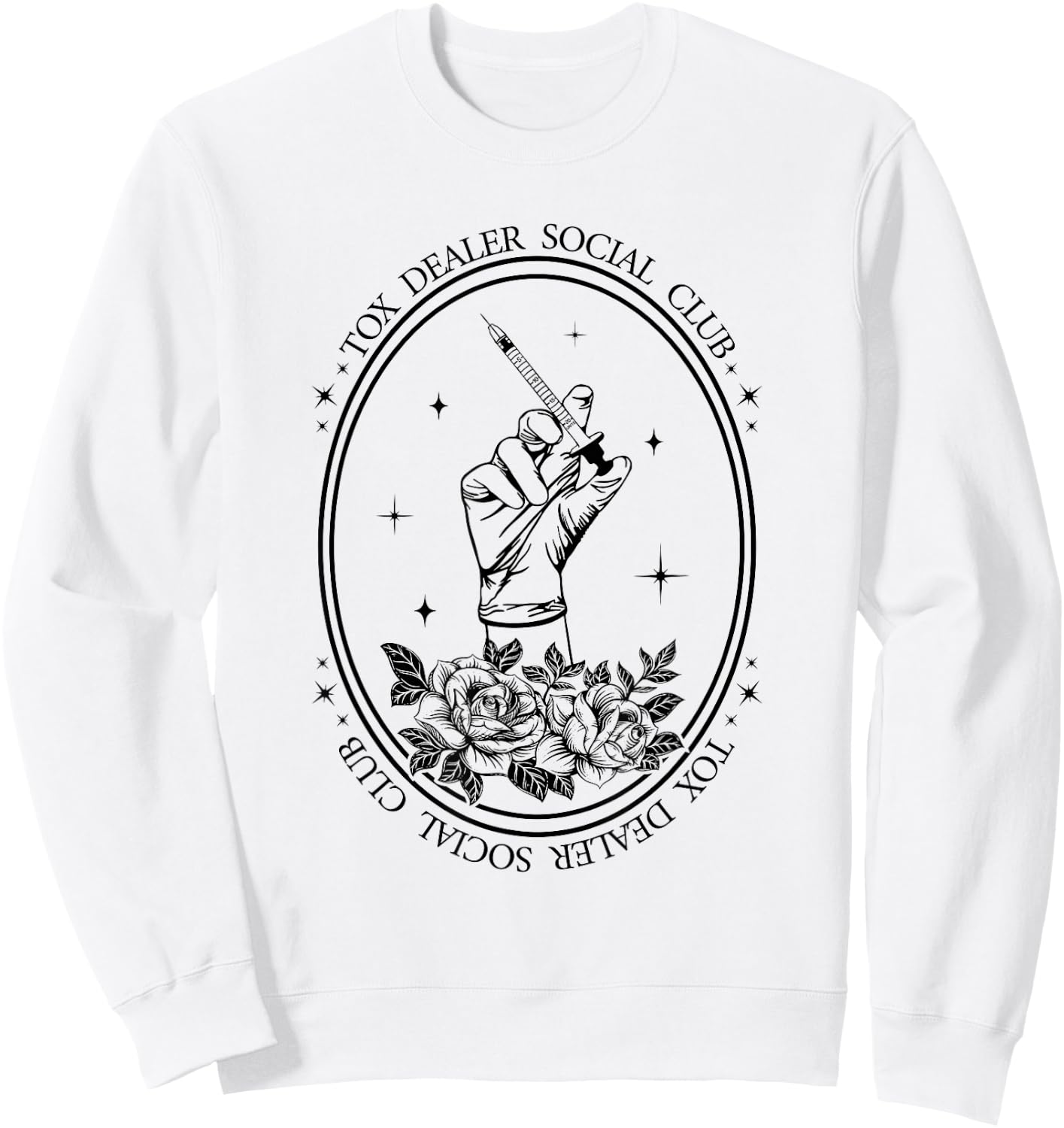 The Tox Dealer Social Club Aesthetic Nurse Injector Sweatshirt - Sweatshirt | White