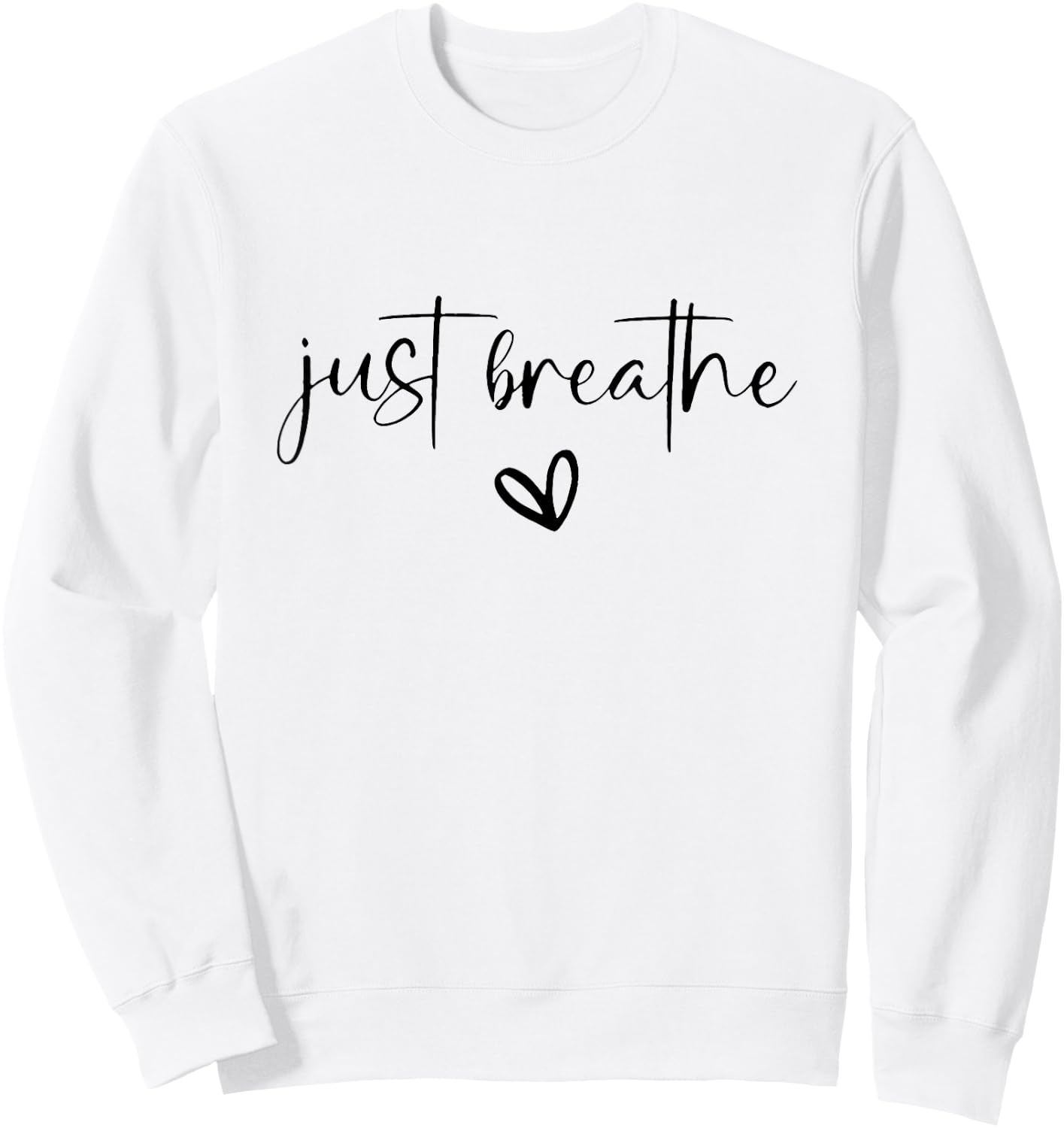 Just Breathe Mental Health Print Sweatshirt - Sweatshirt | White