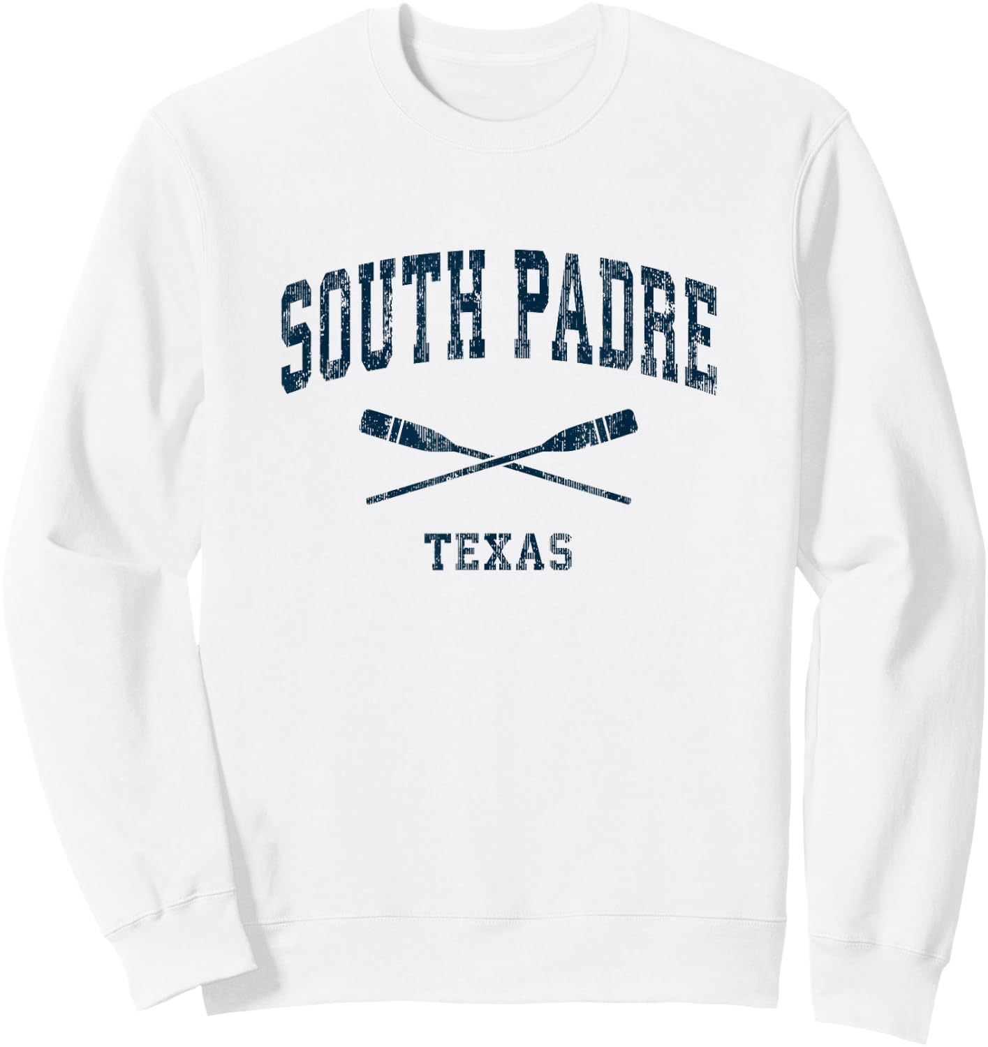 South Padre Island Texas Vintage Nautical Paddles Sports Oar Sweatshirt - Sweatshirt | White