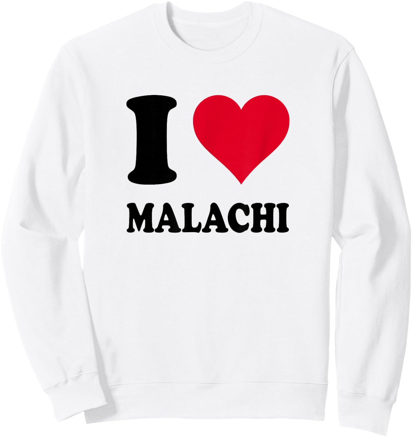 Red Heart I Love Malachi Sweatshirt - Sweatshirt | White