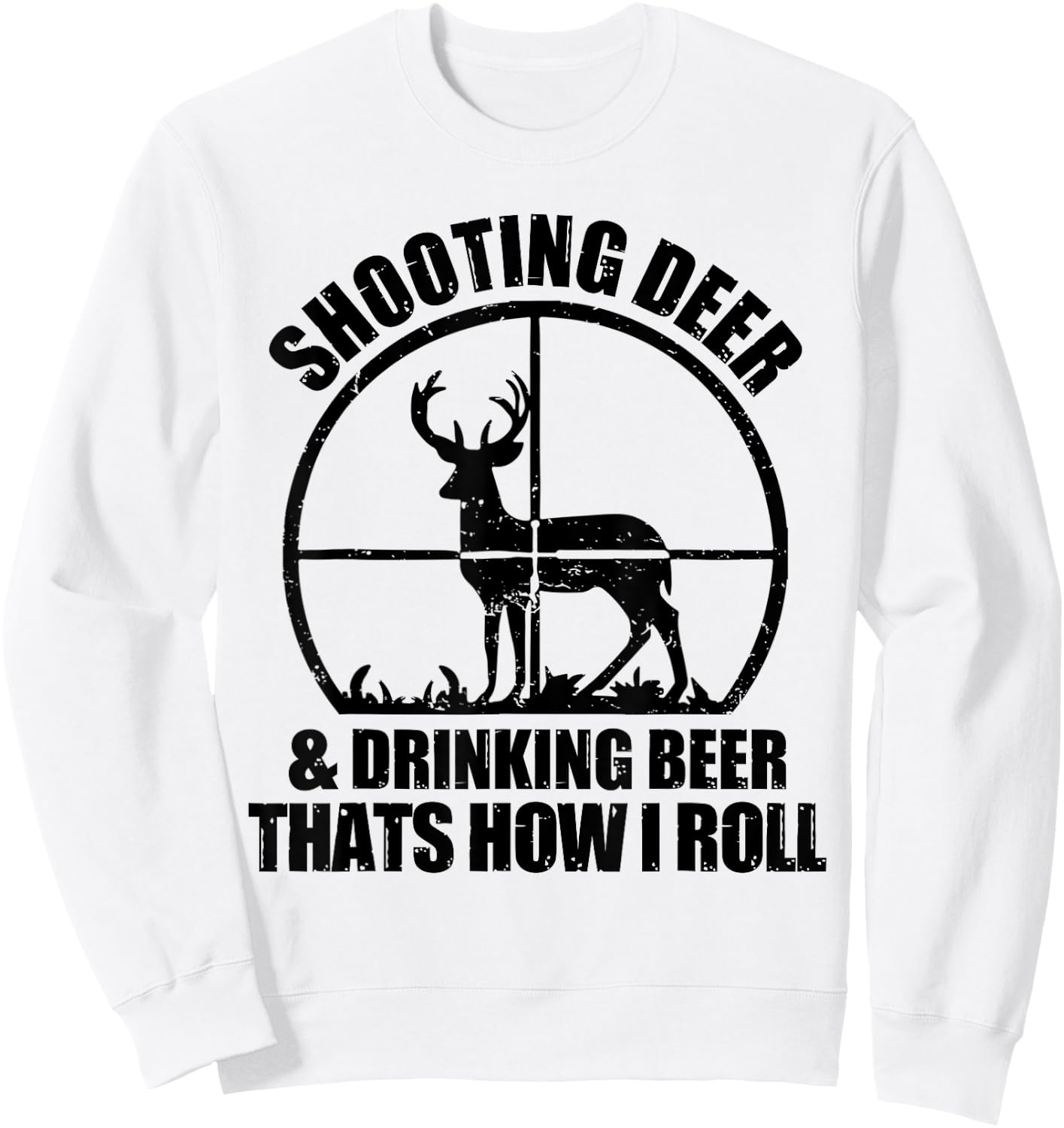 Funny Hunting Shooting Deer And Drinking Beer Lover Sweatshirt - Sweatshirt | White