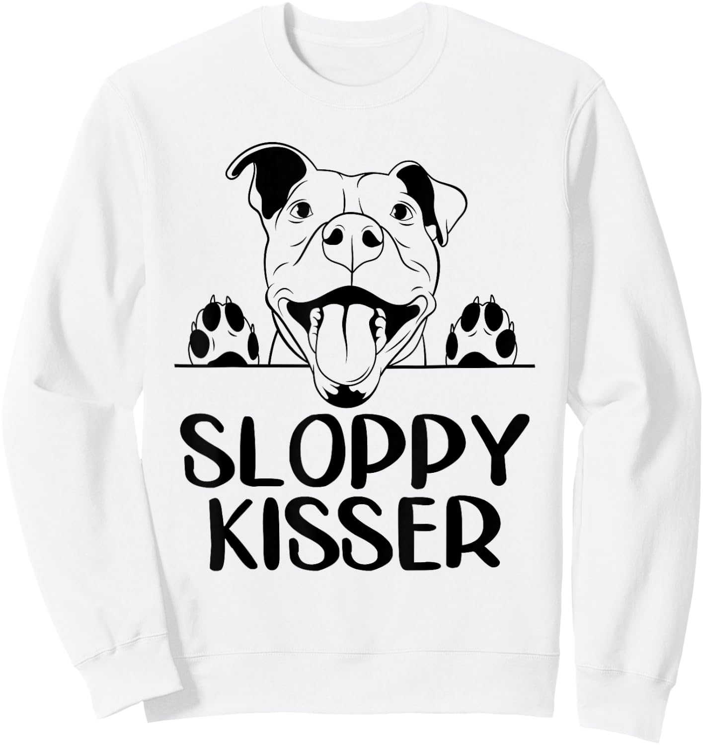 Funny Pitbull Mom Sloppy Kisser Pittie Puppy Dog Pit Bulls Men Sweatshirt - Sweatshirt | White