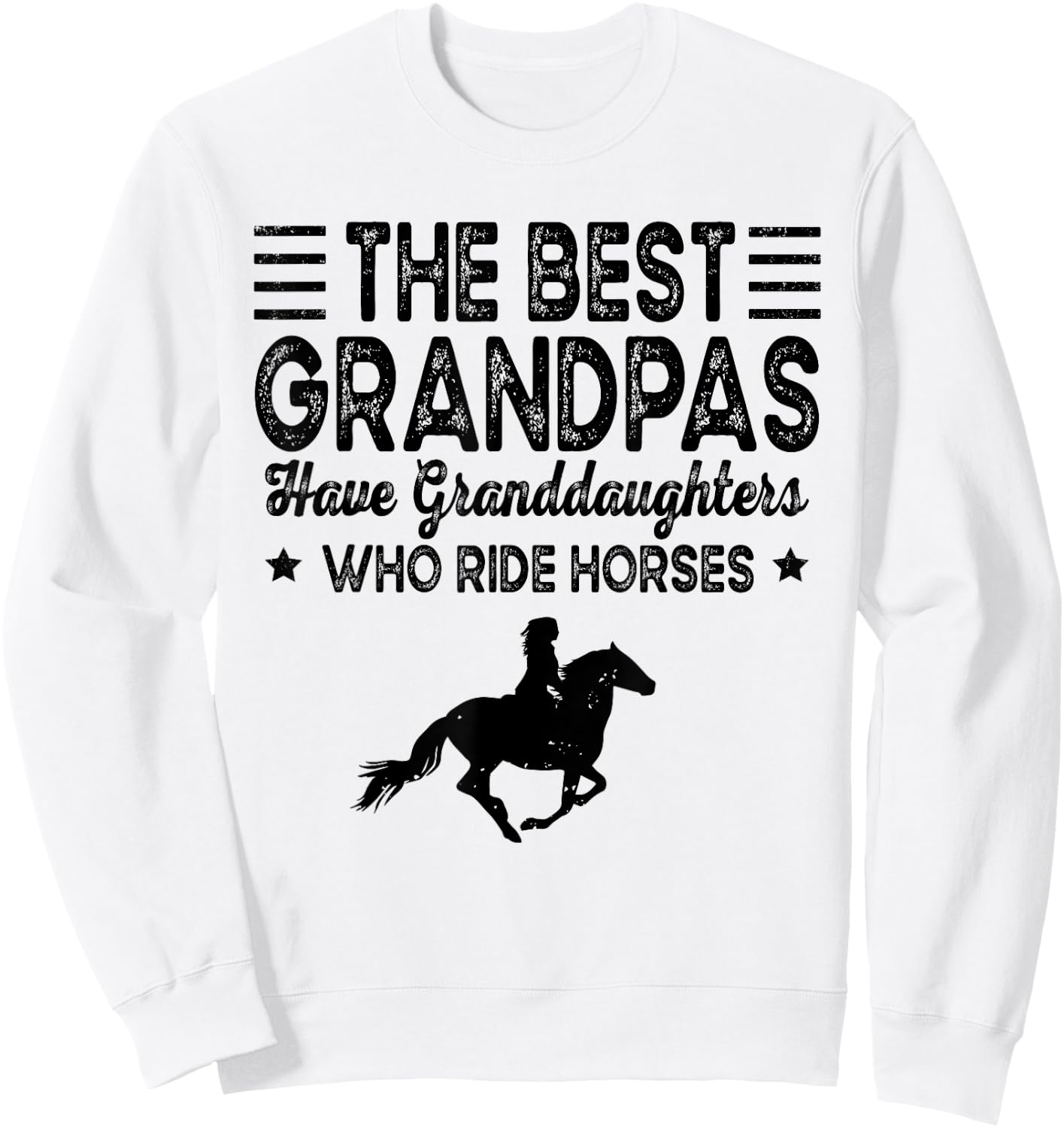 The Best Grandpas Have Granddaughters Who Ride Horses Lover Sweatshirt - Sweatshirt | White