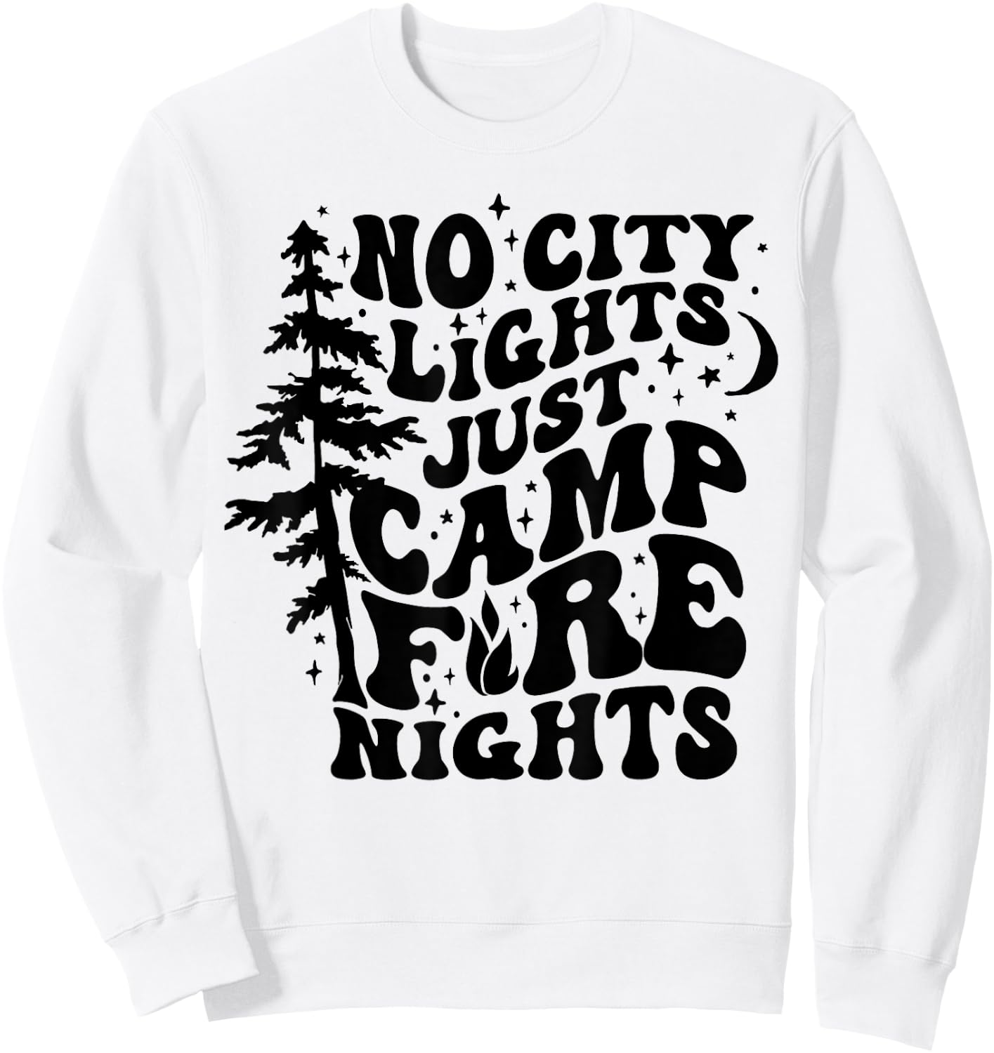 No City Lights Just Camp Fire Nights Camping Funny Saying Sweatshirt - Sweatshirt | White