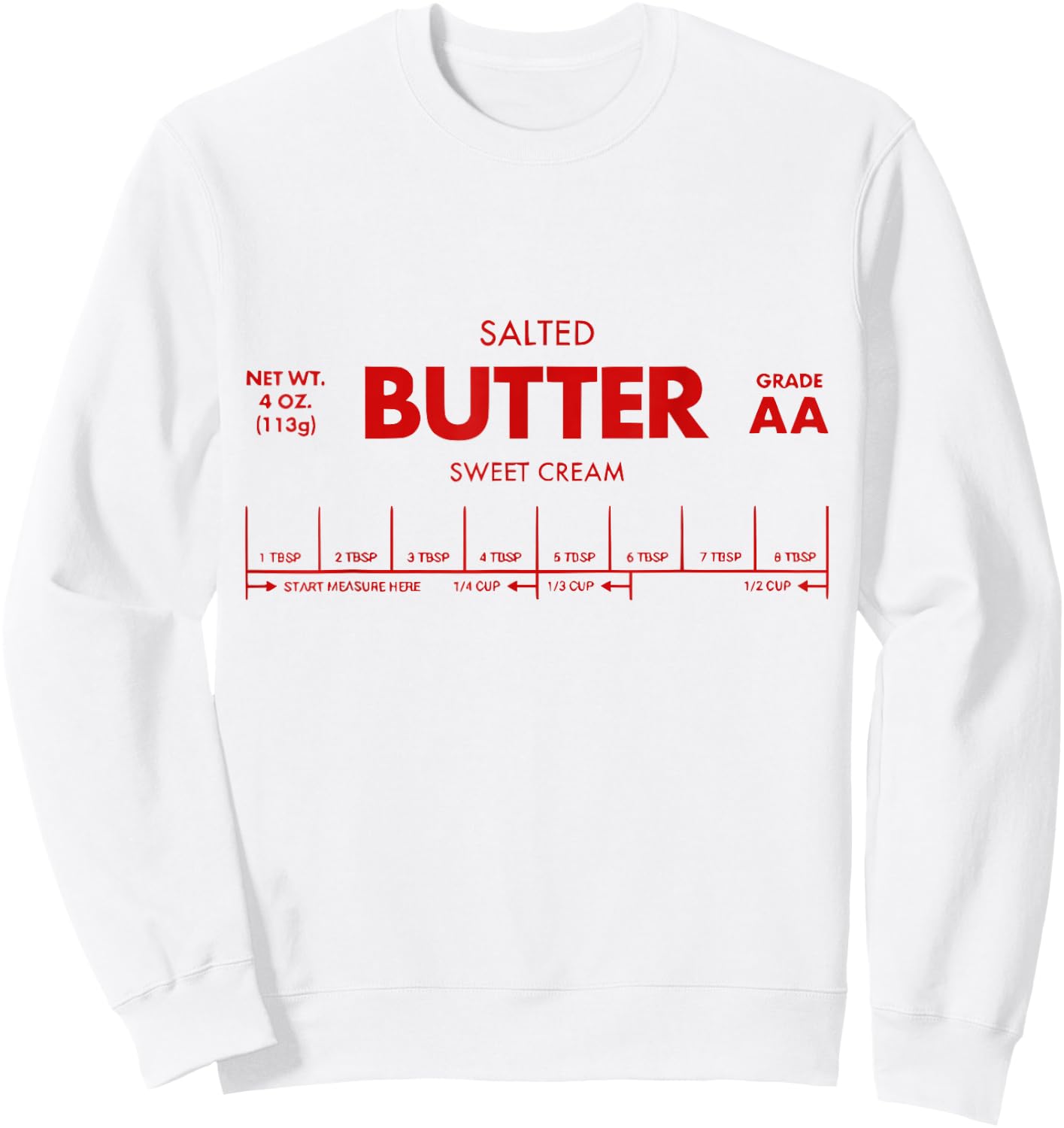 Butter Stick - Funny Salted Butter Baking Gifts Sweatshirt - Sweatshirt | White