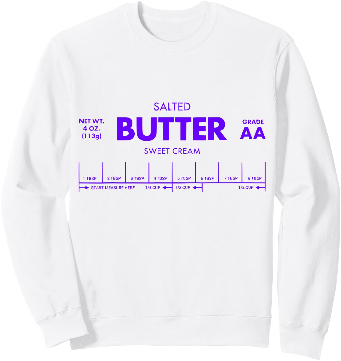Butter Stick - Funny Salted Butter Baking Gifts Sweatshirt - Sweatshirt | White