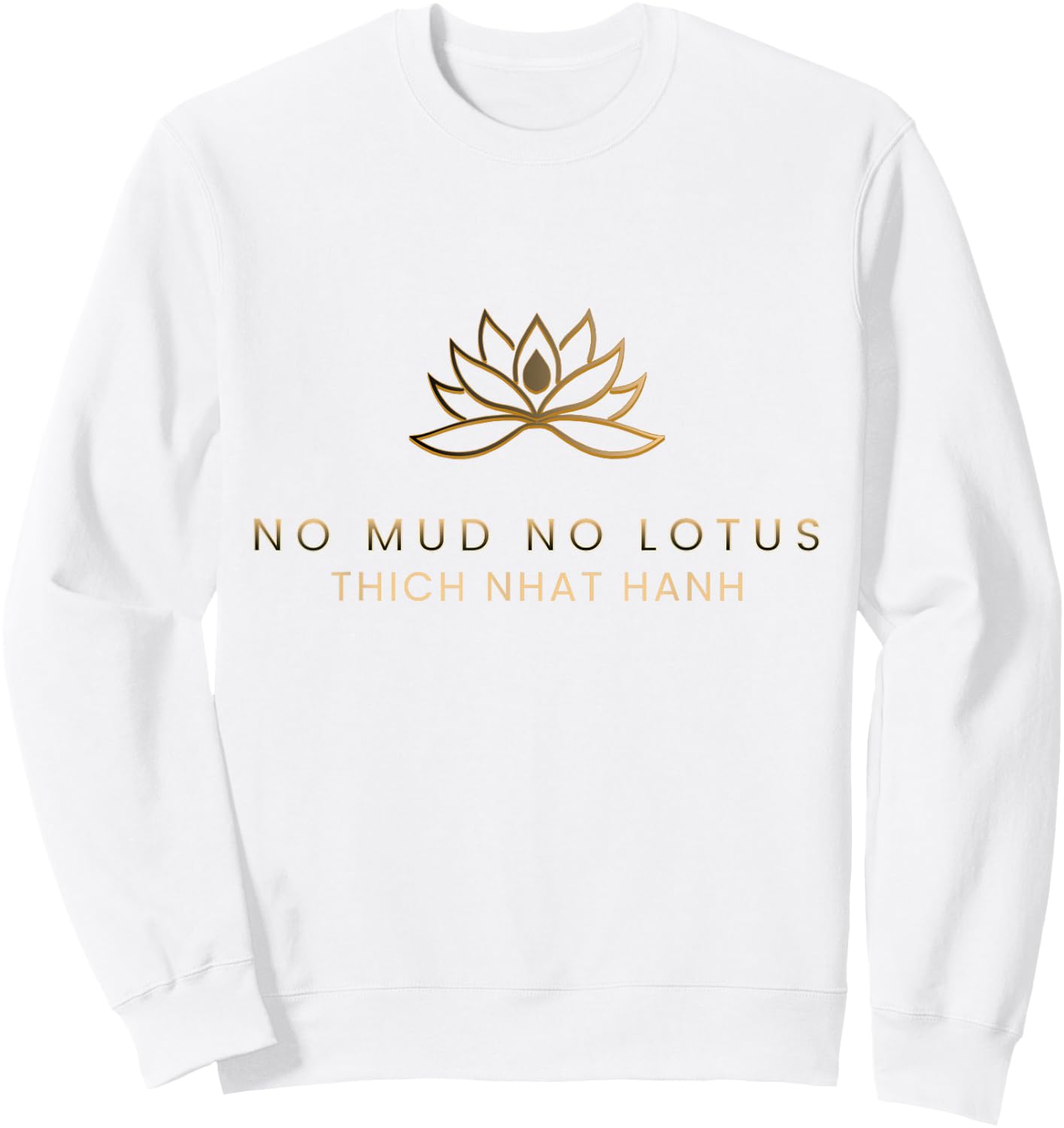 No Mud No Lotus Sweatshirt - Sweatshirt | White