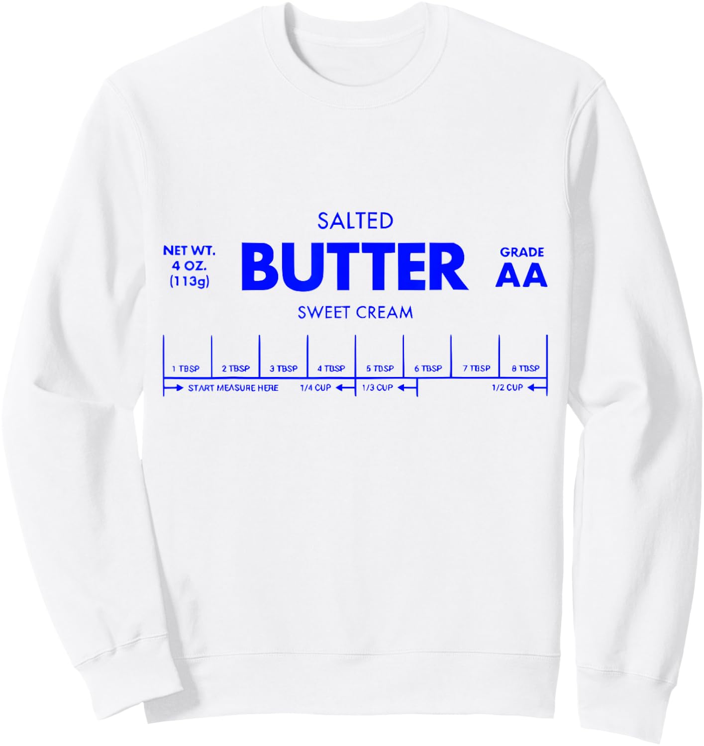 Butter Stick - Funny Salted Butter Baking Gifts Sweatshirt - Sweatshirt | White