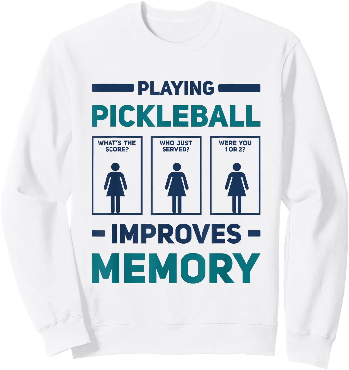Playing Pickleball Improves Memory Dink Player Pickleball Sweatshirt - Sweatshirt | White
