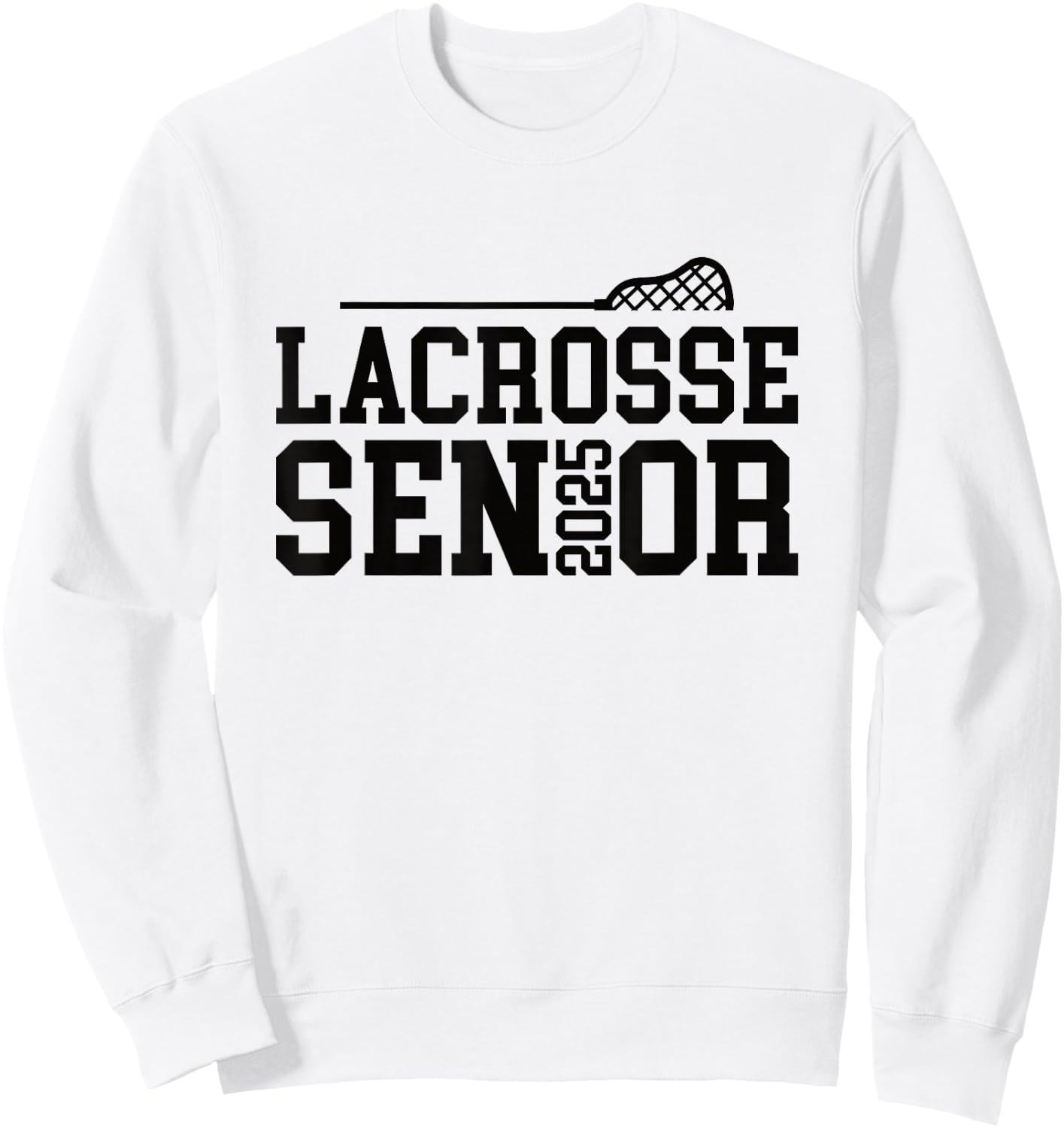 Class of 2025 Lacrosse Senior Night Sweatshirt - Sweatshirt | White